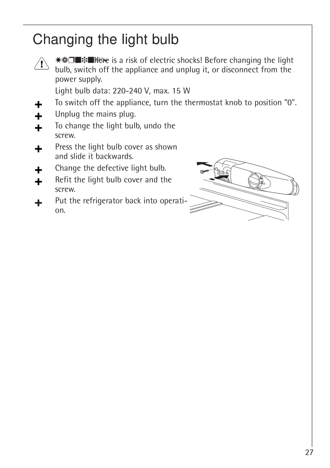 Electrolux SANTO U 66040i installation instructions Changing the light bulb 