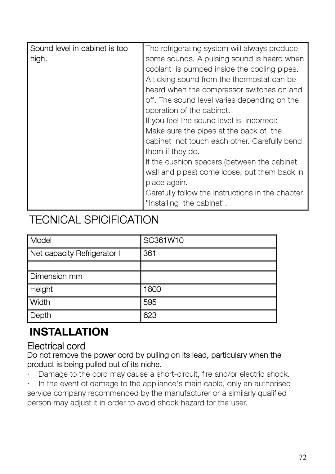 Electrolux SC361W10 user manual Electrical cord, Sound level in cabinet is too, High 