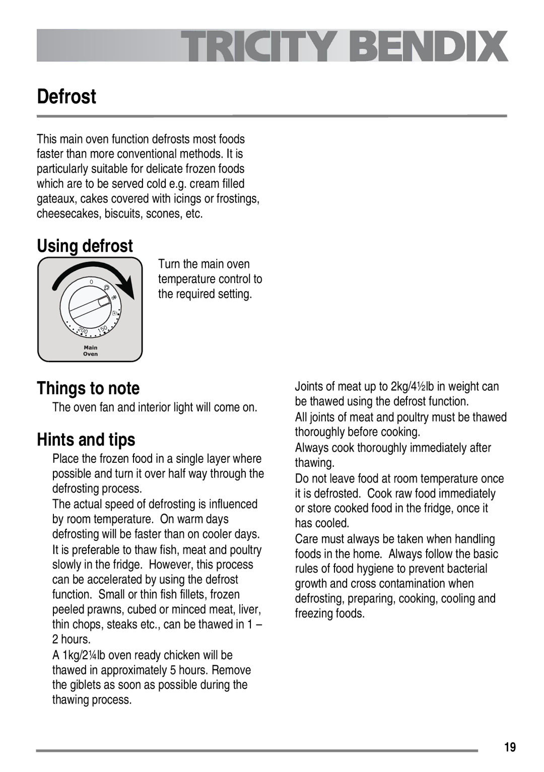 Electrolux SE500/1, SE501/1 user manual Defrost, Using defrost 