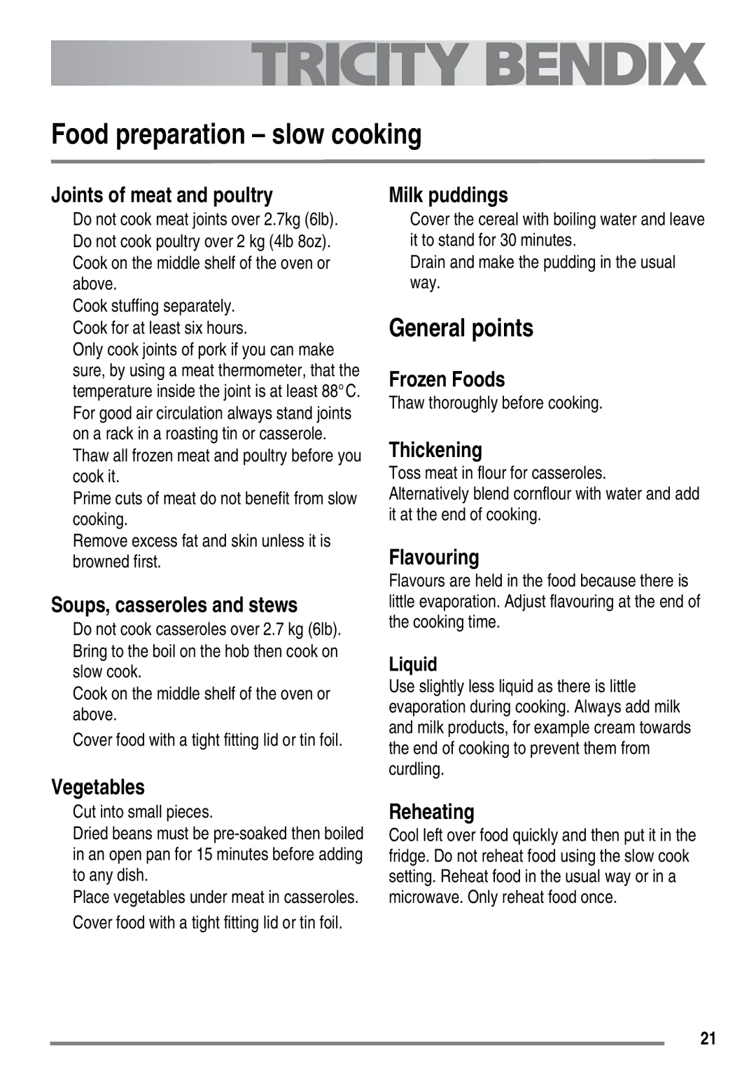 Electrolux SE500/1, SE501/1 user manual Food preparation slow cooking, General points 