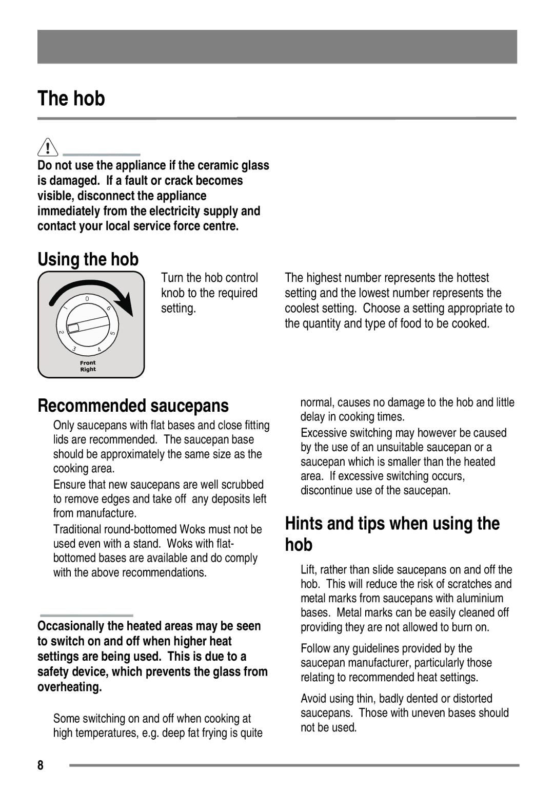 Electrolux SE501/1, SE500/1 user manual Hob, Using the hob, Recommended saucepans, Hints and tips when using the hob 