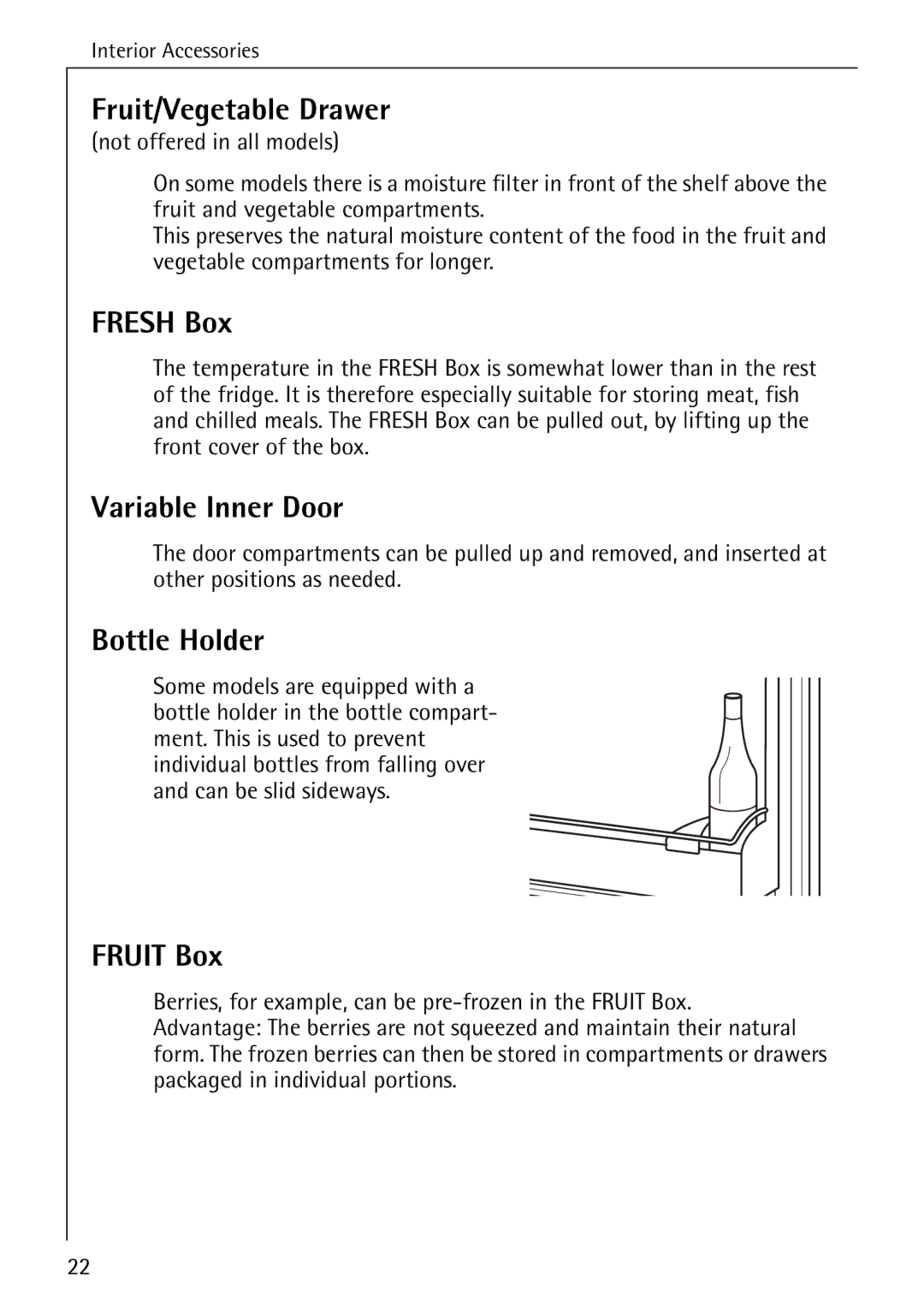 Electrolux Series manual Fruit/Vegetable Drawer, Fresh Box, Variable Inner Door, Bottle Holder, Fruit Box 