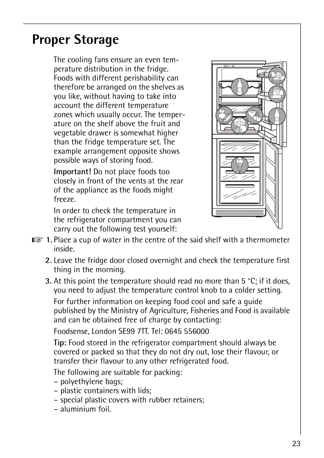 Electrolux Series manual Proper Storage 