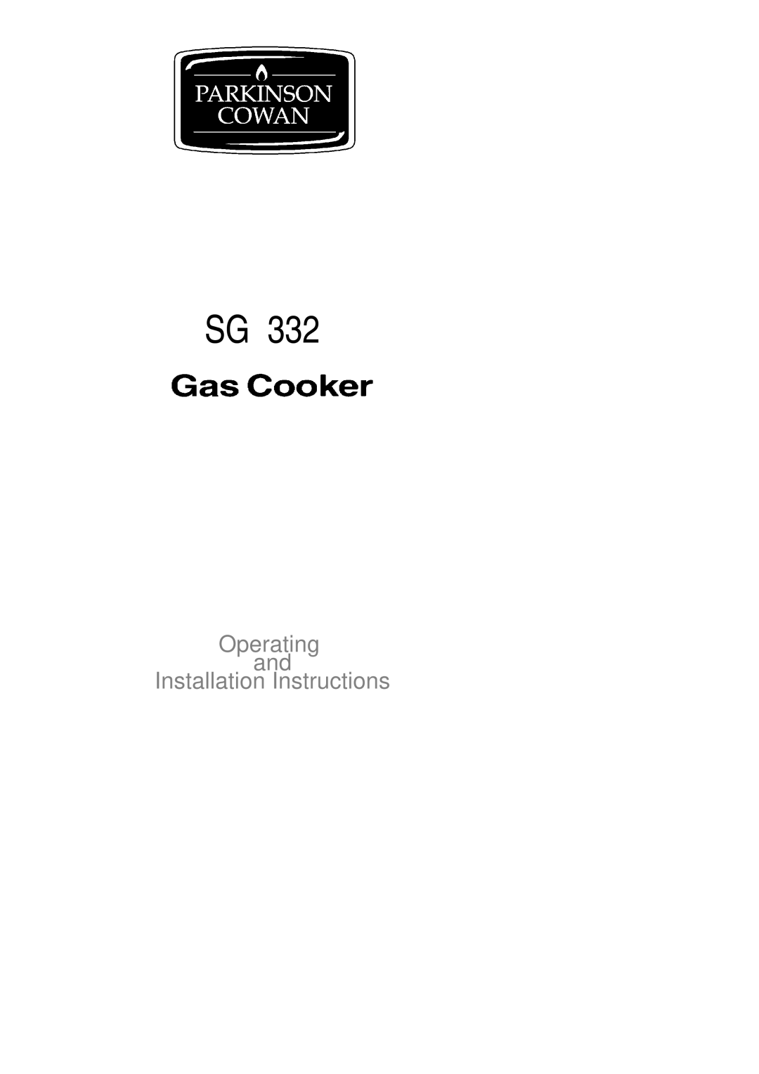 Electrolux SG 332 installation instructions Operating Installation Instructions 