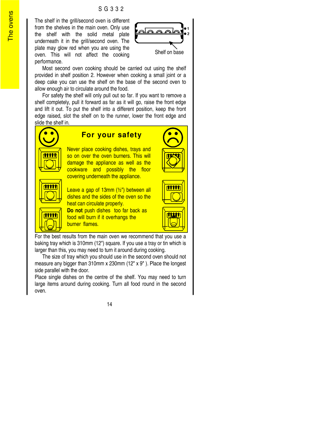 Electrolux SG 332 installation instructions Baking trays and dishes, Oven. This will not affect the cooking, Performance 