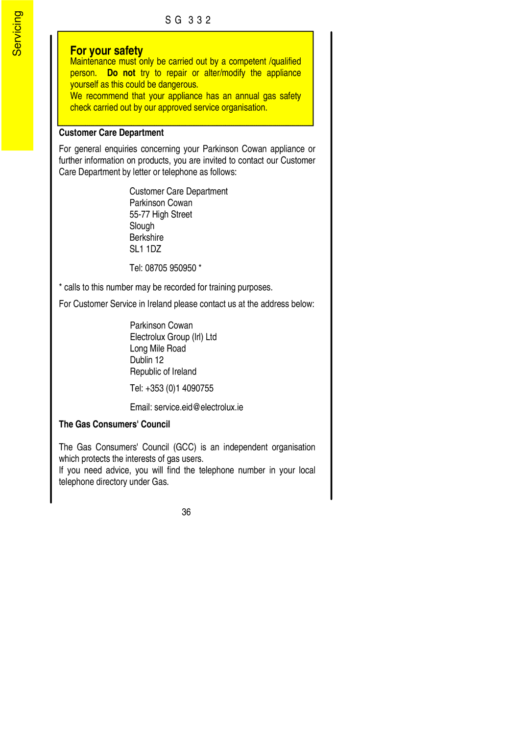 Electrolux SG 332 installation instructions Customer Care Department 