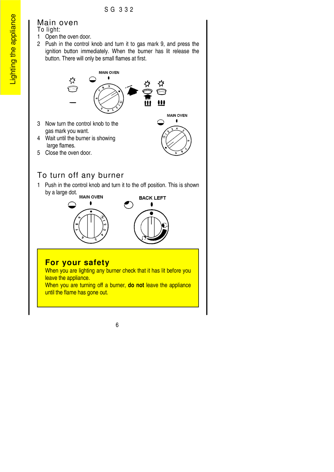 Electrolux SG 332 installation instructions Main oven, To turn off any burner 