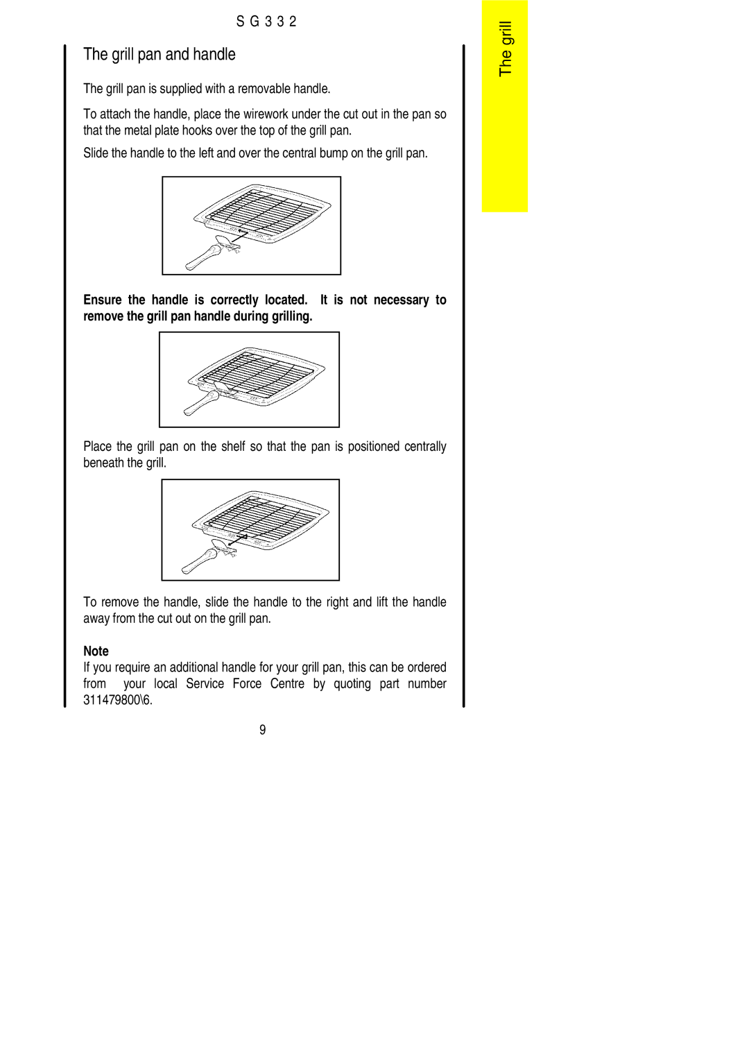 Electrolux SG 332 installation instructions Grill pan and handle, Grill pan is supplied with a removable handle 