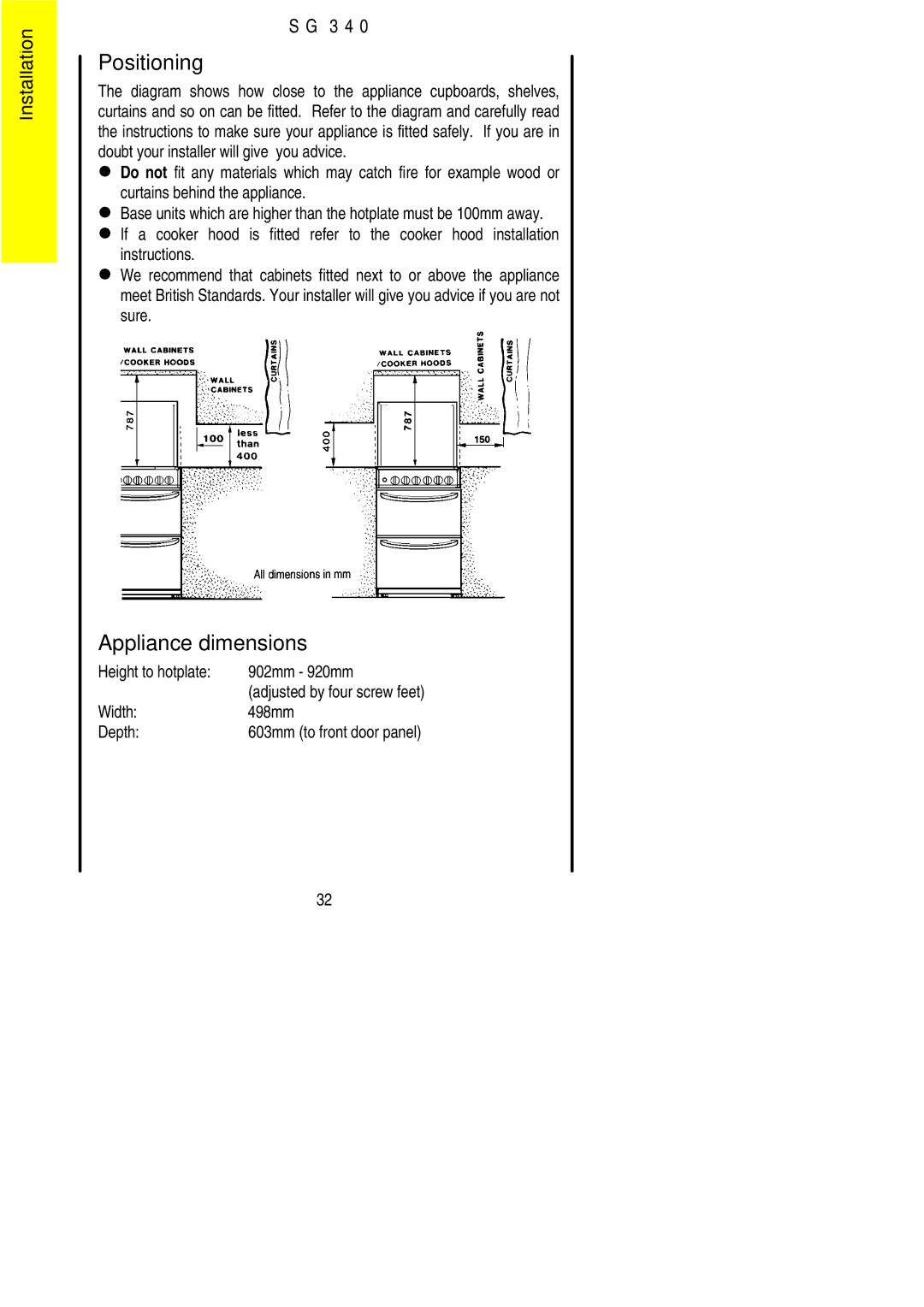 Electrolux SG 340 Positioning, Appliance dimensions, Height to hotplate 902mm 920mm, Width 498mm Depth 