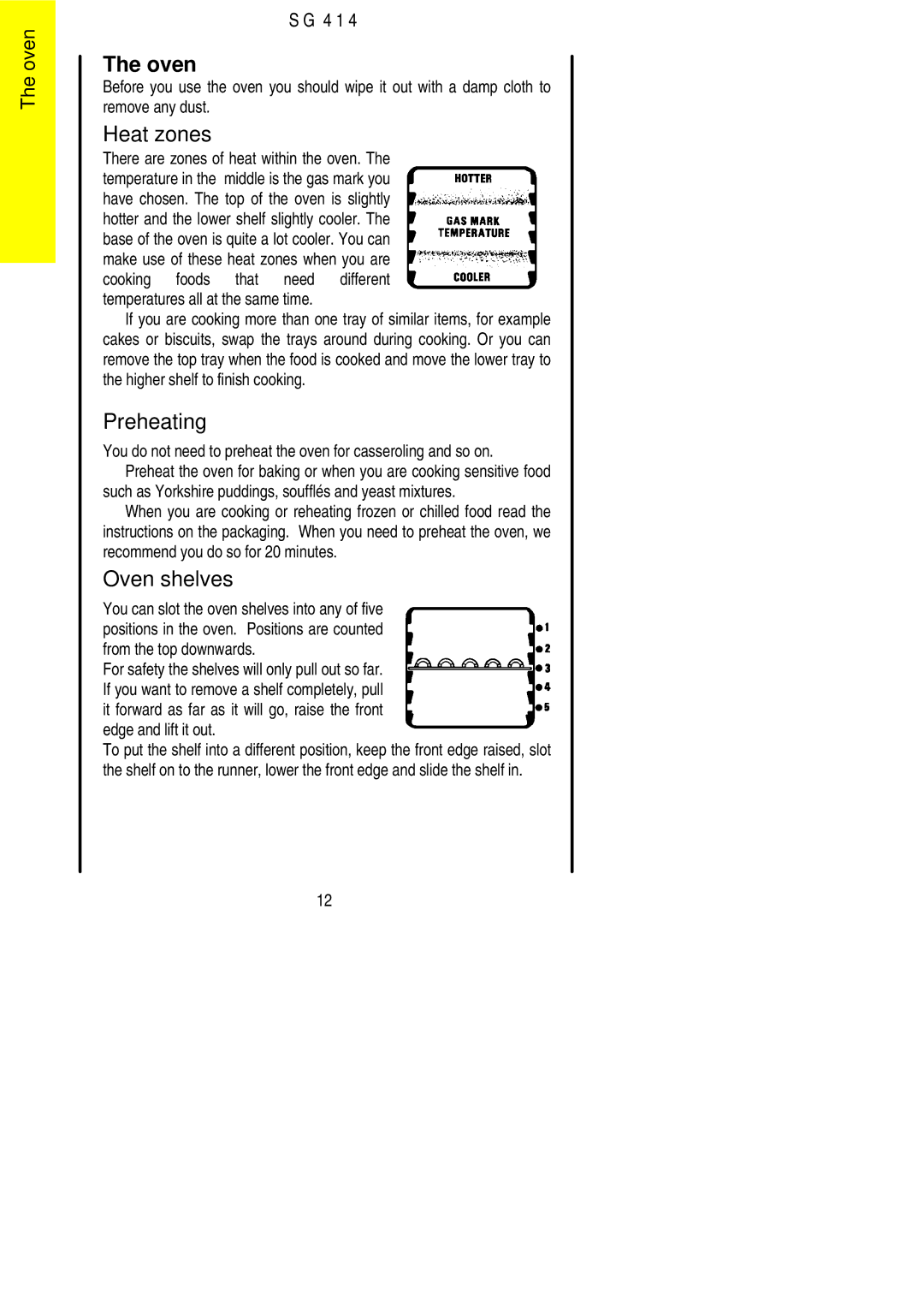 Electrolux SG 414 installation instructions Heat zones, Oven shelves 