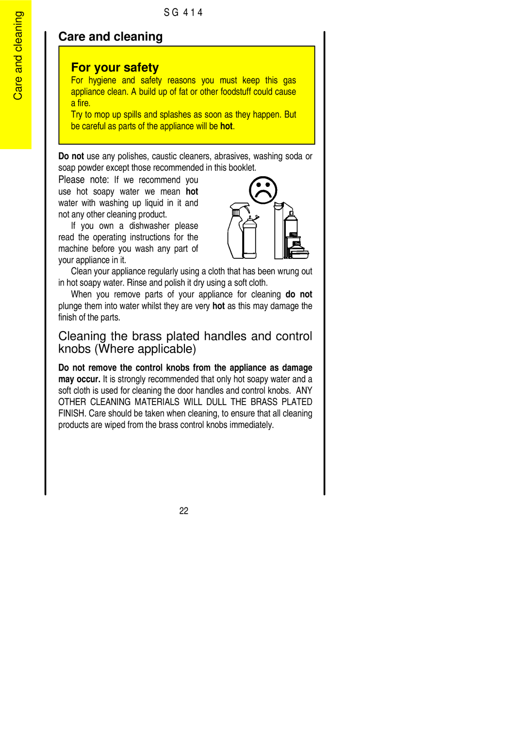 Electrolux SG 414 installation instructions Care and cleaning For your safety 