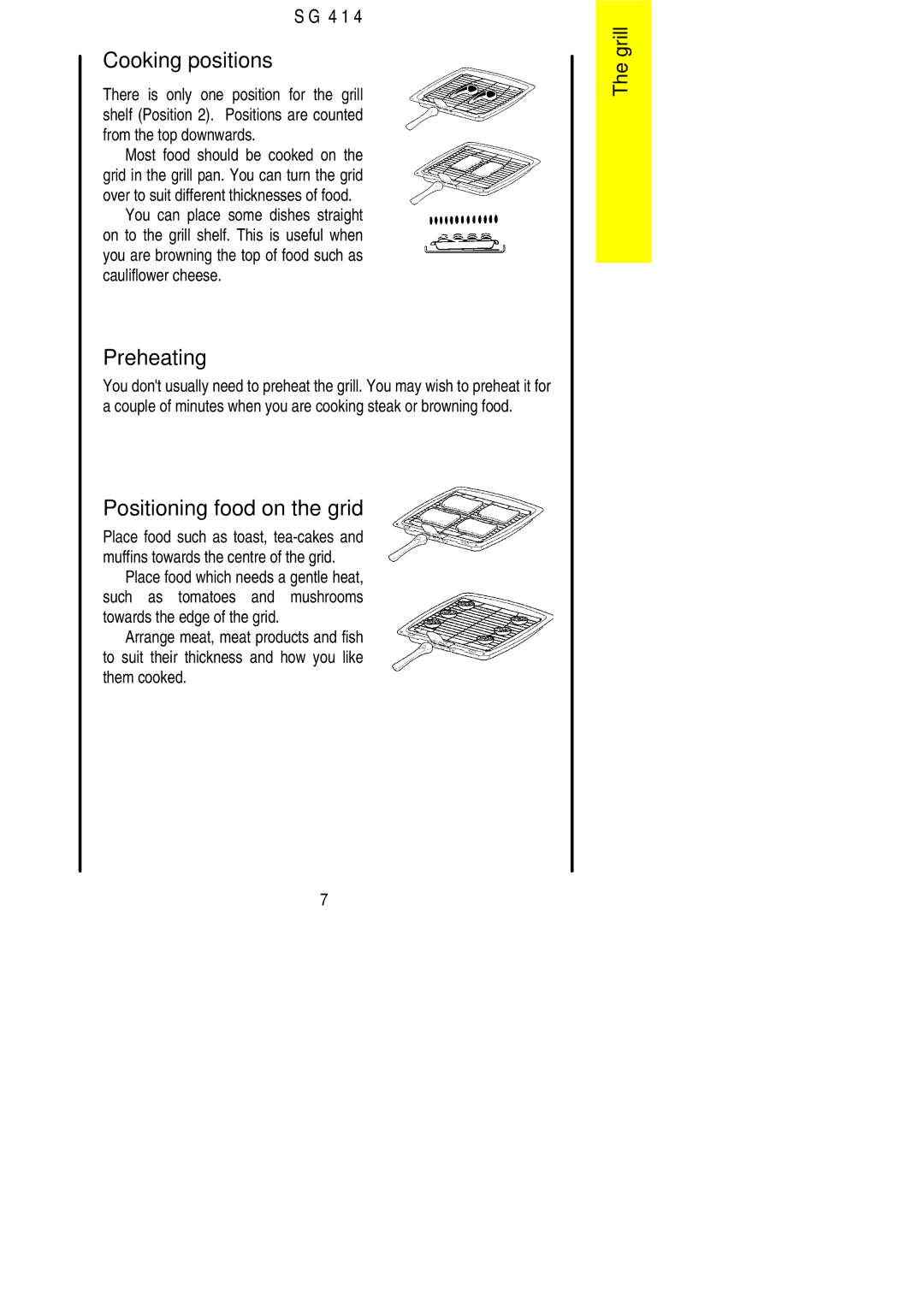 Electrolux SG 414 installation instructions Cooking positions, Preheating, Positioning food on the grid 