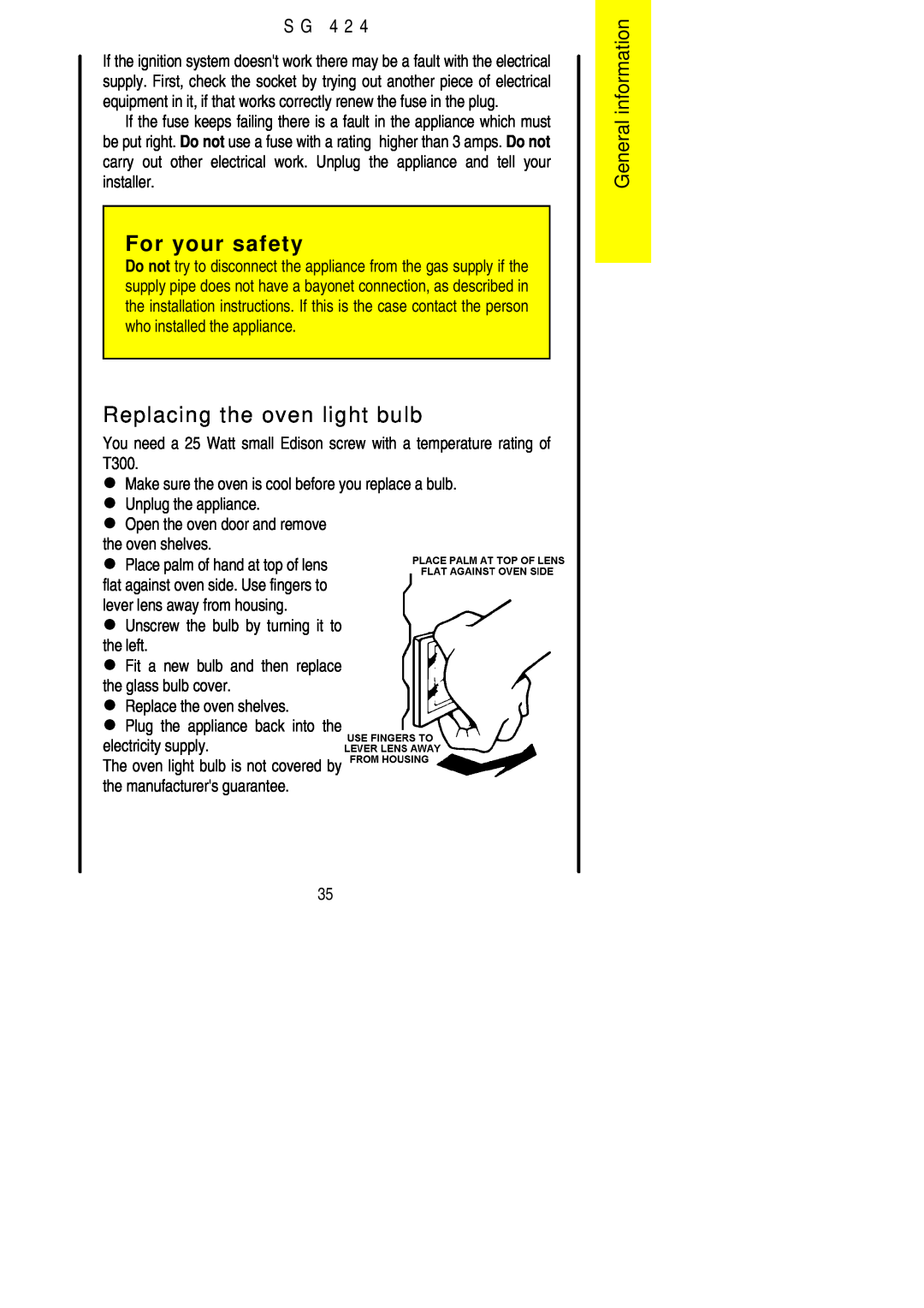 Electrolux SG 424 installation instructions Replacing the oven light bulb, For your safety, General information, S G 4 2 