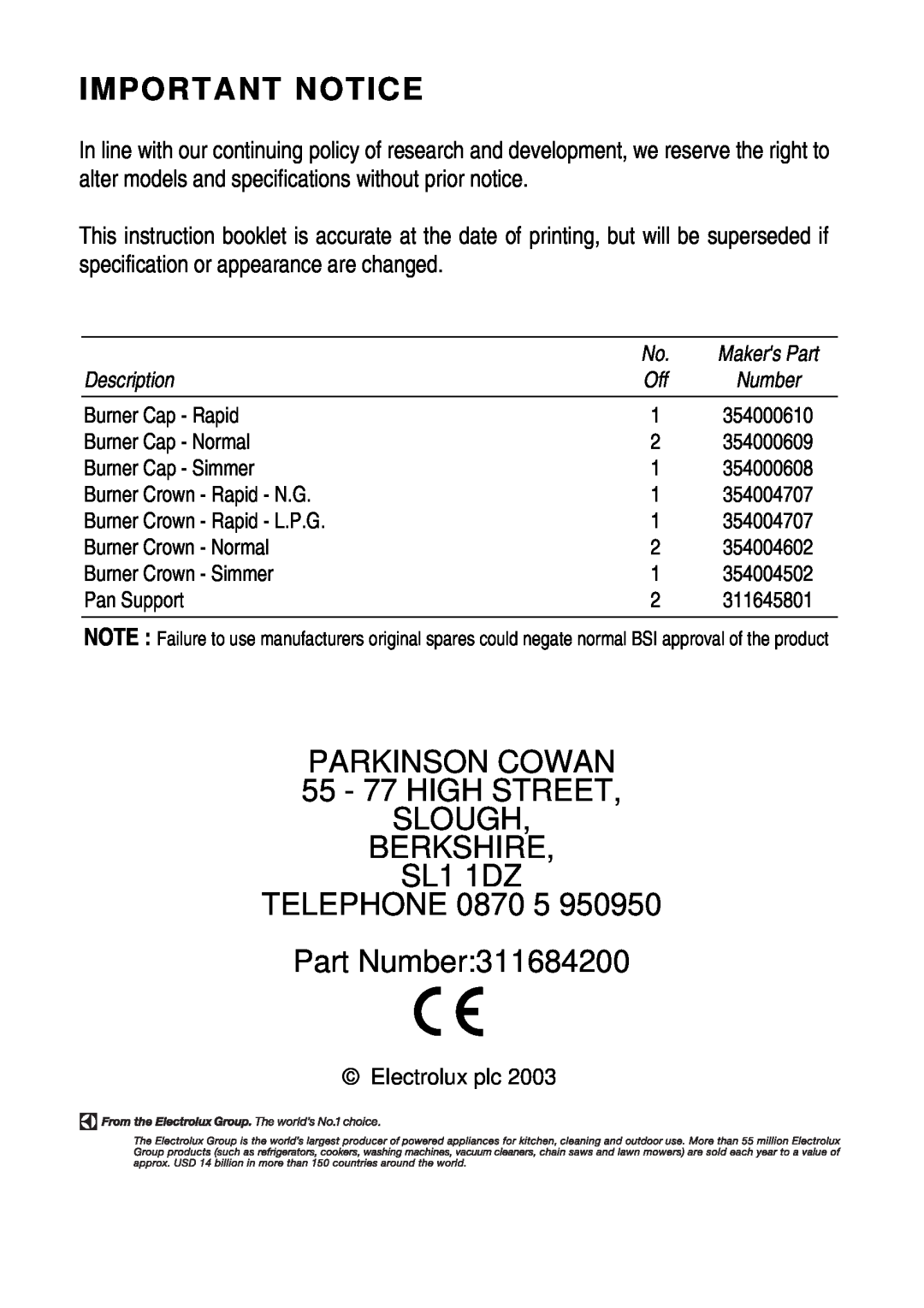 Electrolux SG 424 installation instructions Important Notice, PARKINSON COWAN 55 - 77 HIGH STREET SLOUGH BERKSHIRE SL1 1DZ 