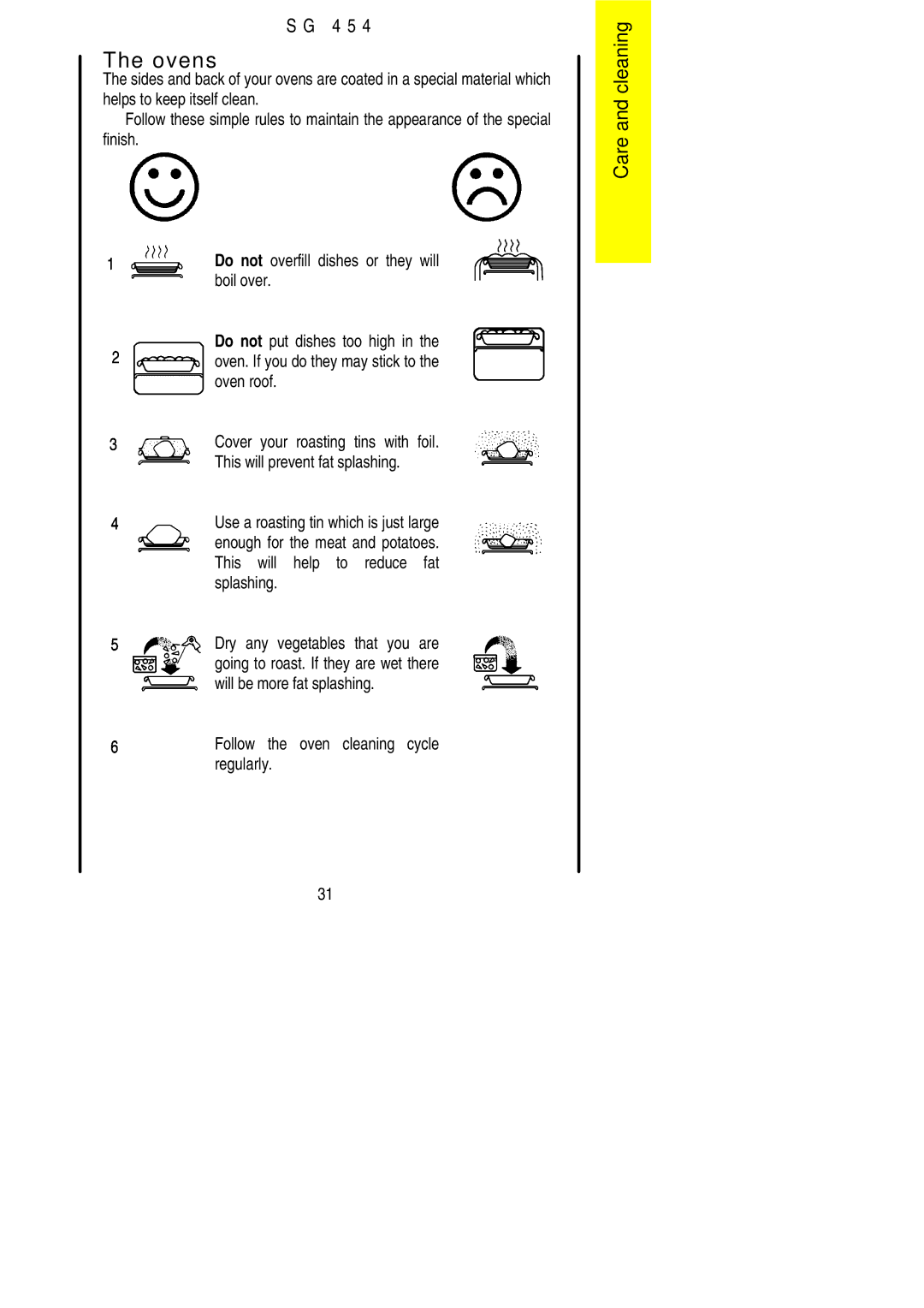 Electrolux SG 454 installation instructions Ovens, Follow the oven cleaning cycle regularly 