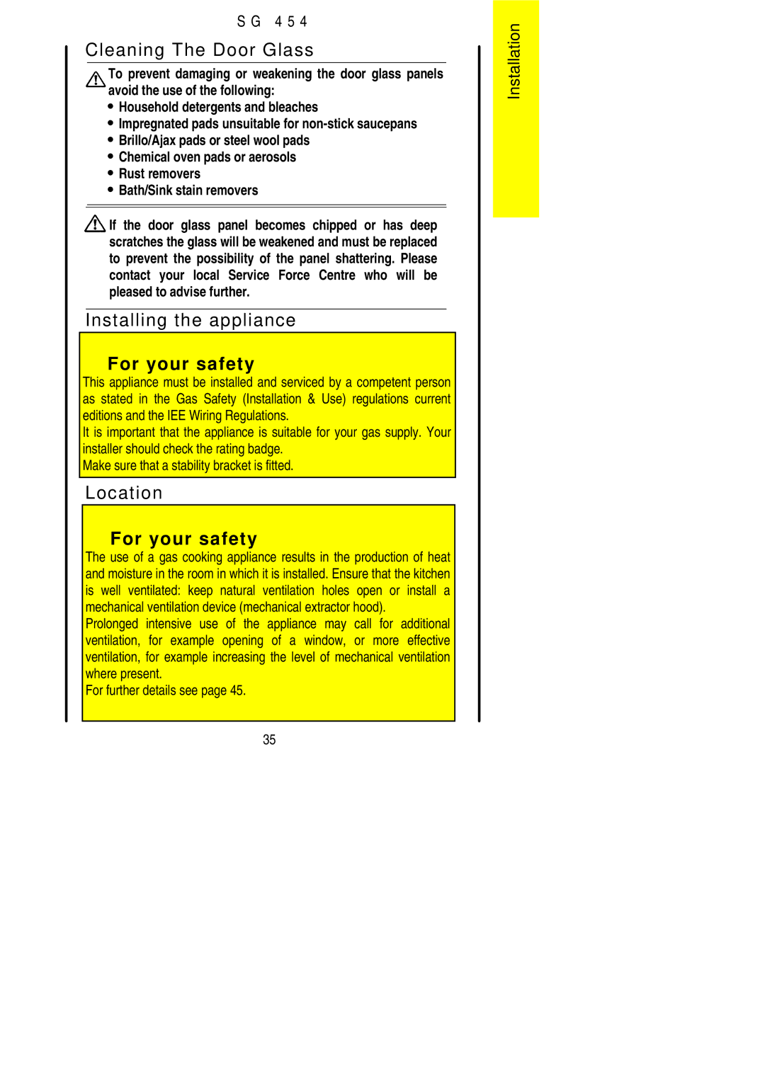 Electrolux SG 454 installation instructions Cleaning The Door Glass, Installing the appliance, Location 