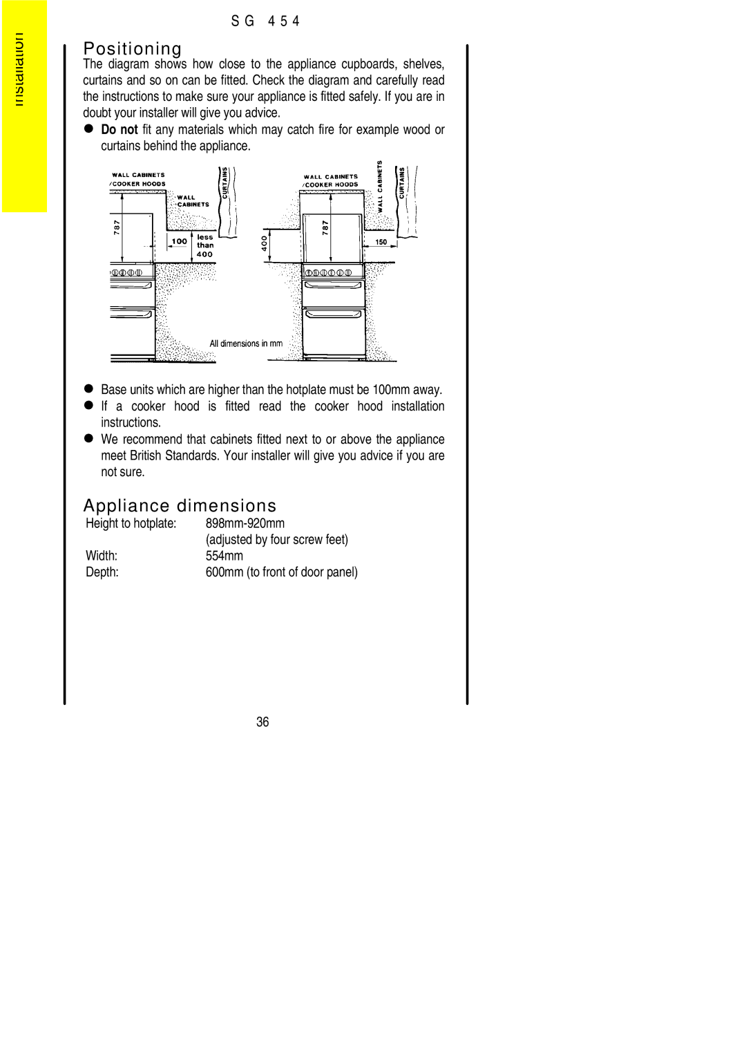 Electrolux SG 454 Positioning, Appliance dimensions, Height to hotplate 898mm-920mm, Width 554mm Depth 