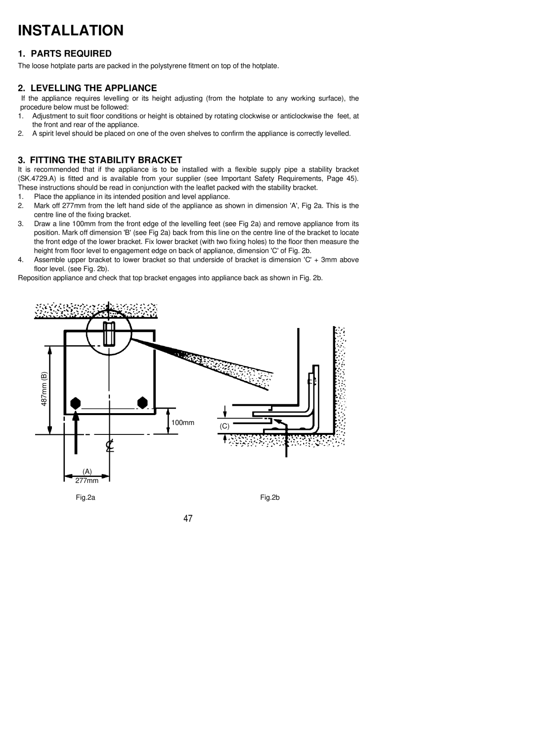 Electrolux SG 454 installation instructions Parts Required, Levelling the Appliance, Fitting the Stability Bracket 