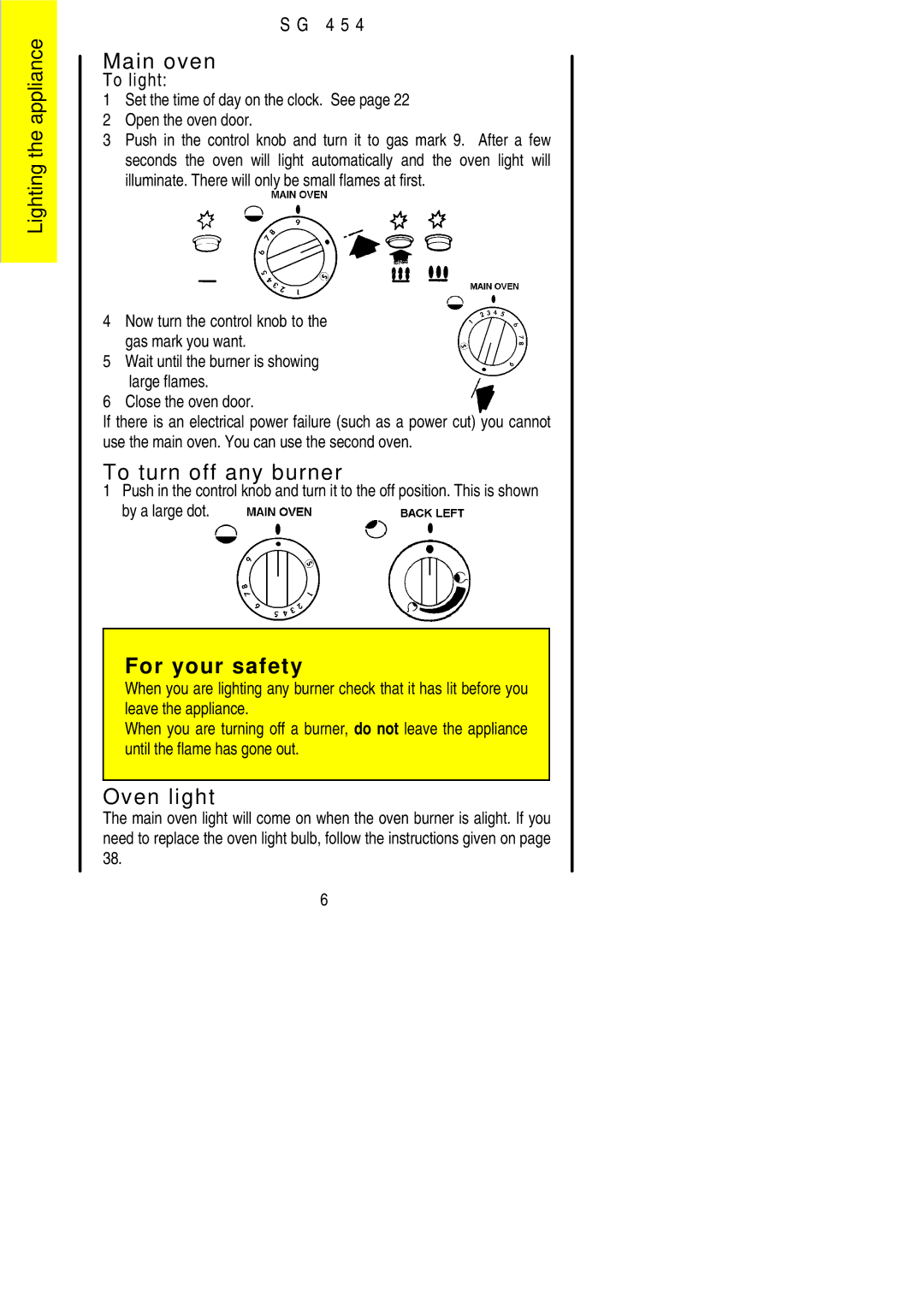 Electrolux SG 454 Main oven, To turn off any burner, Oven light, Set the time of day on the clock. See Open the oven door 