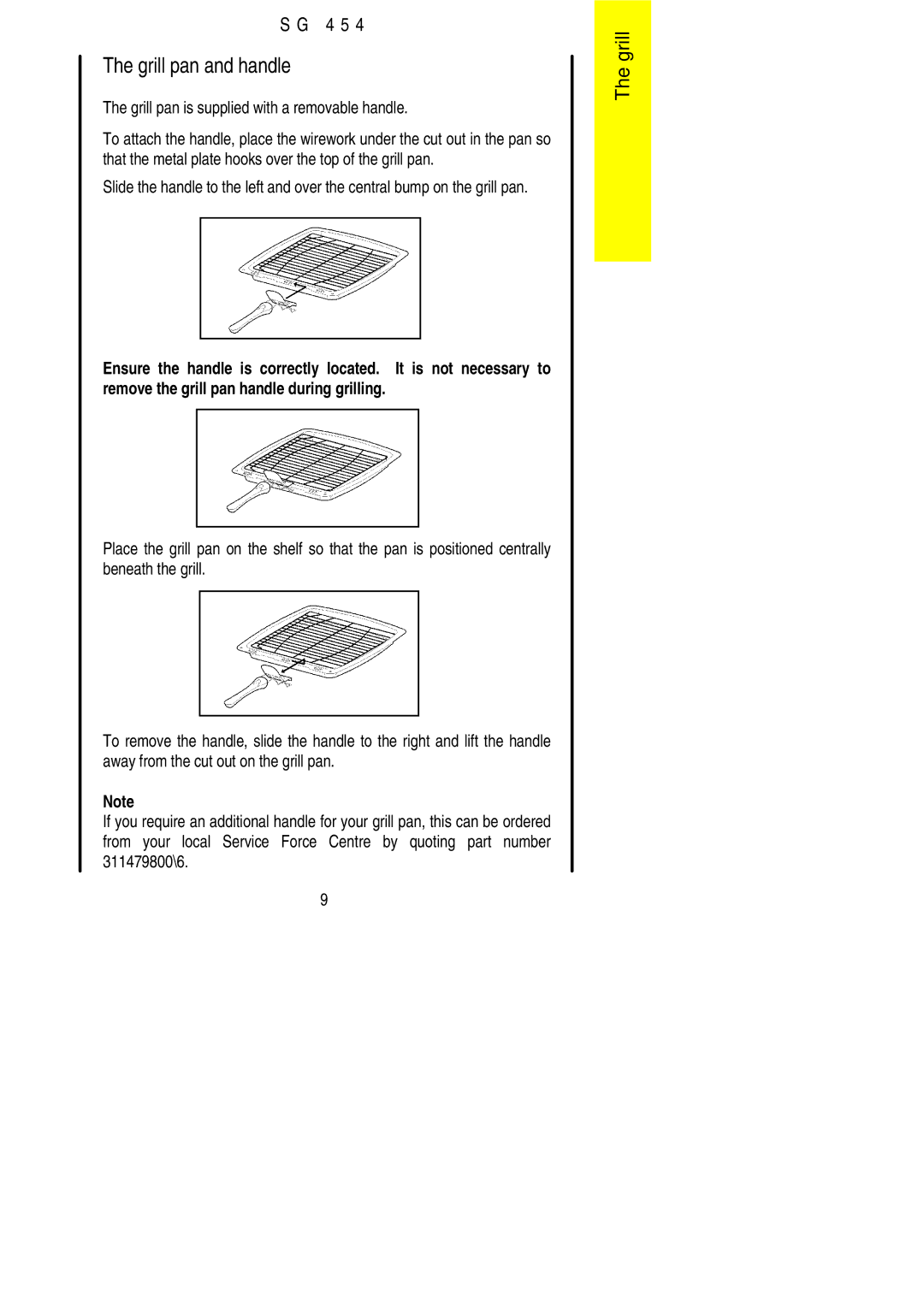 Electrolux SG 454 installation instructions Grill pan and handle, Grill pan is supplied with a removable handle 