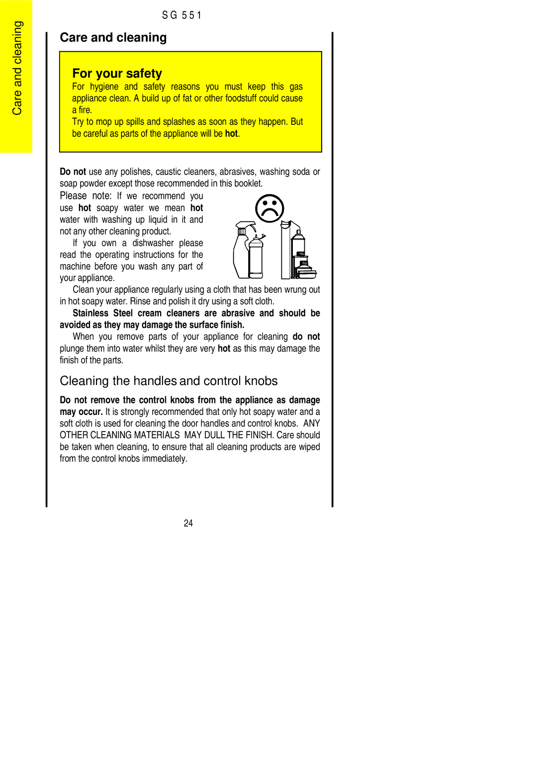 Electrolux SG 551 installation instructions Care and cleaning For your safety, Cleaning the handles and control knobs 