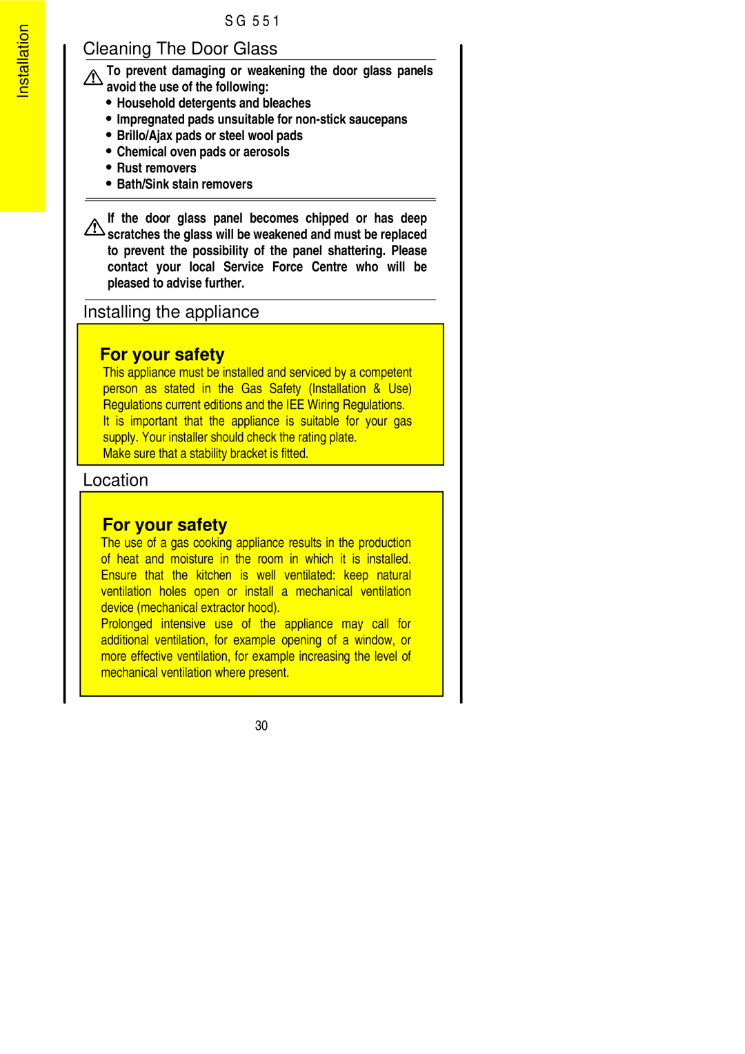 Electrolux SG 551 installation instructions Cleaning The Door Glass, Installing the appliance, Location 