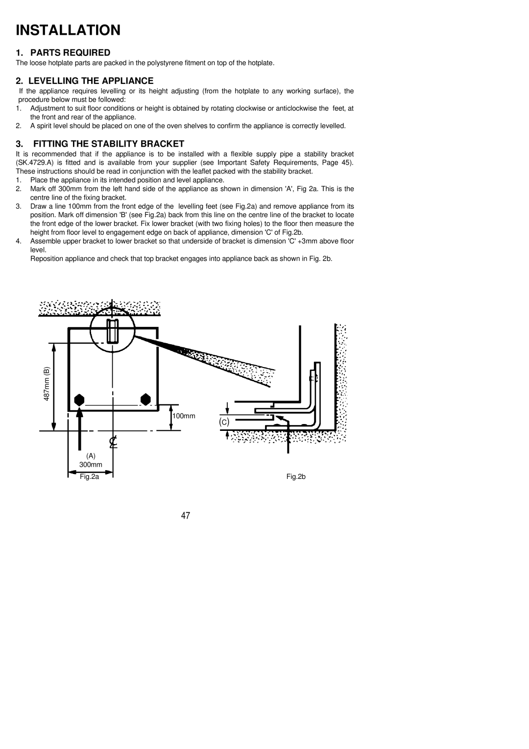 Electrolux SG 555 installation instructions Parts Required, Levelling the Appliance, Fitting the Stability Bracket 