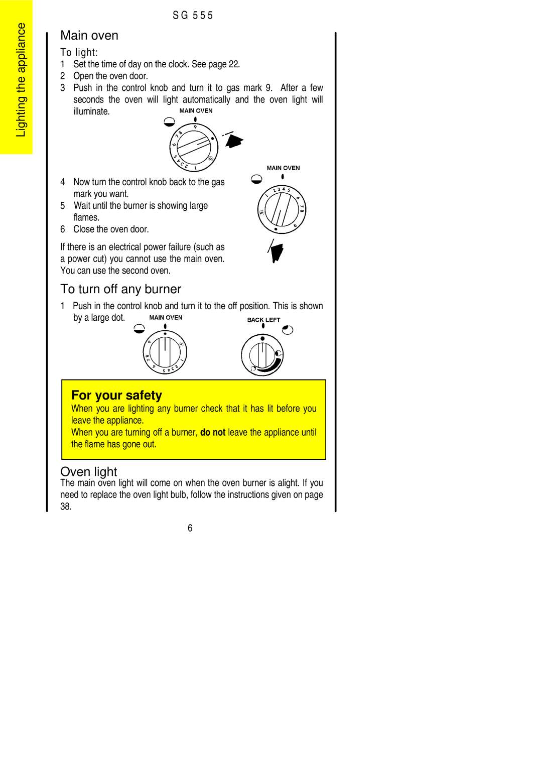 Electrolux SG 555 installation instructions Main oven, To turn off any burner, Oven light 