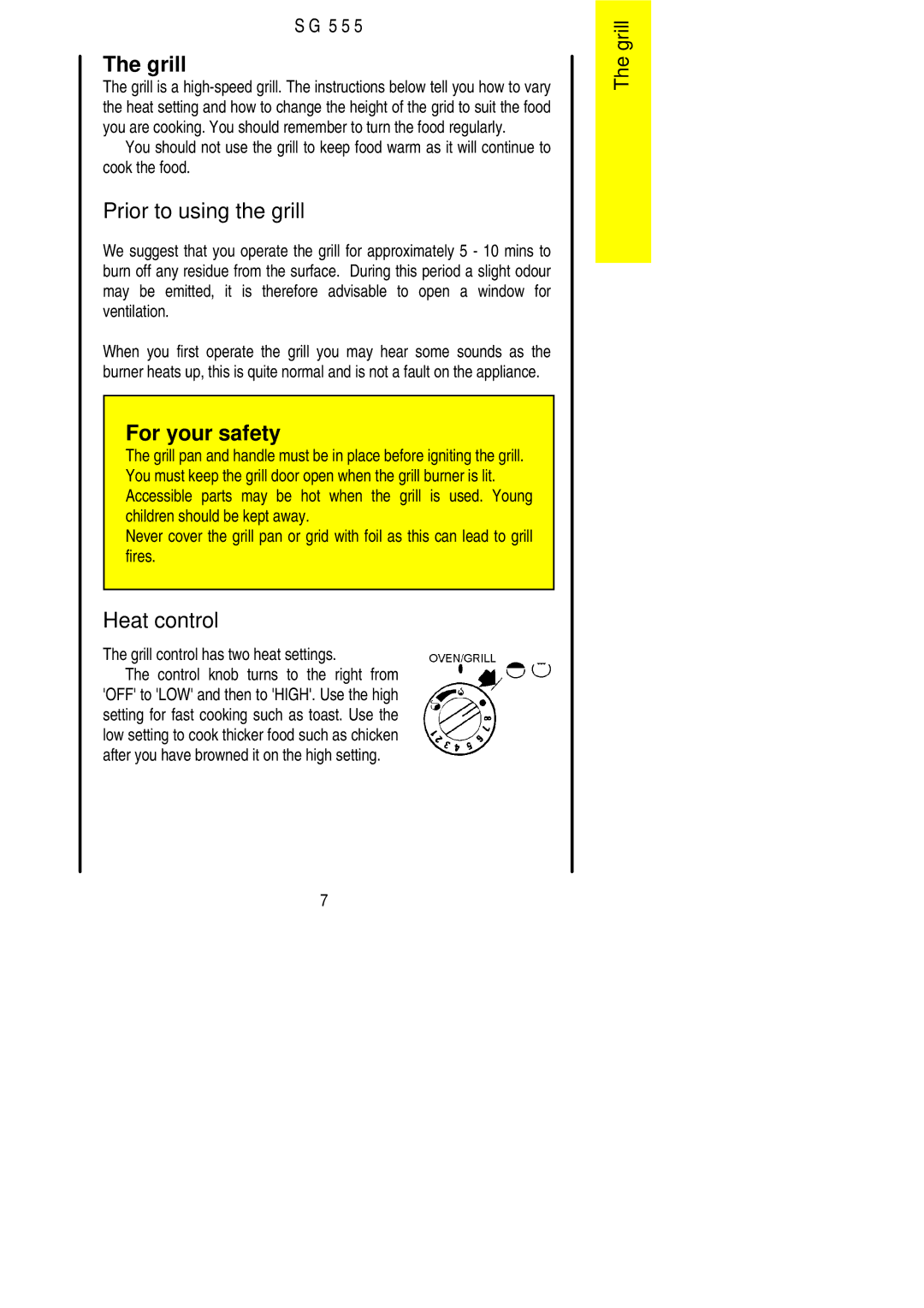 Electrolux SG 555 installation instructions Prior to using the grill, Heat control, Grill control has two heat settings 