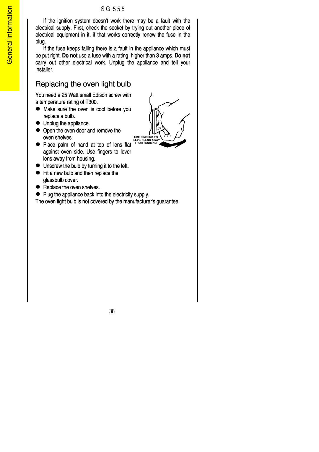 Electrolux SG 555 installation instructions Replacing the oven light bulb, General information, S G 5 5 