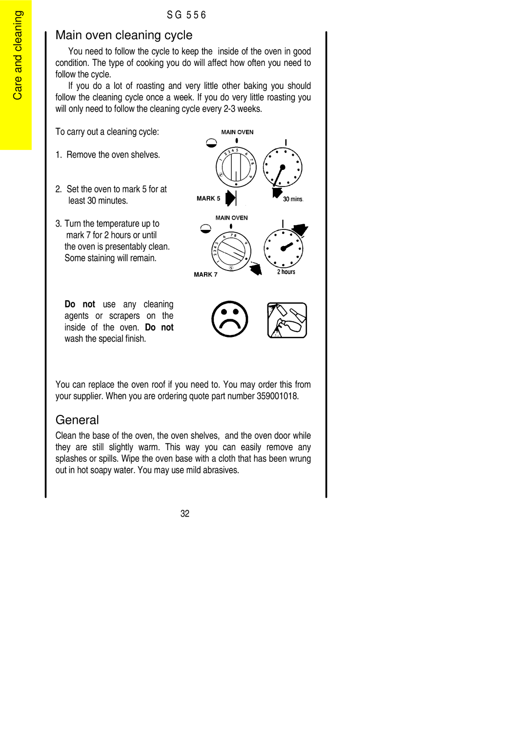 Electrolux SG 556 installation instructions Main oven cleaning cycle, Least 30 minutes 