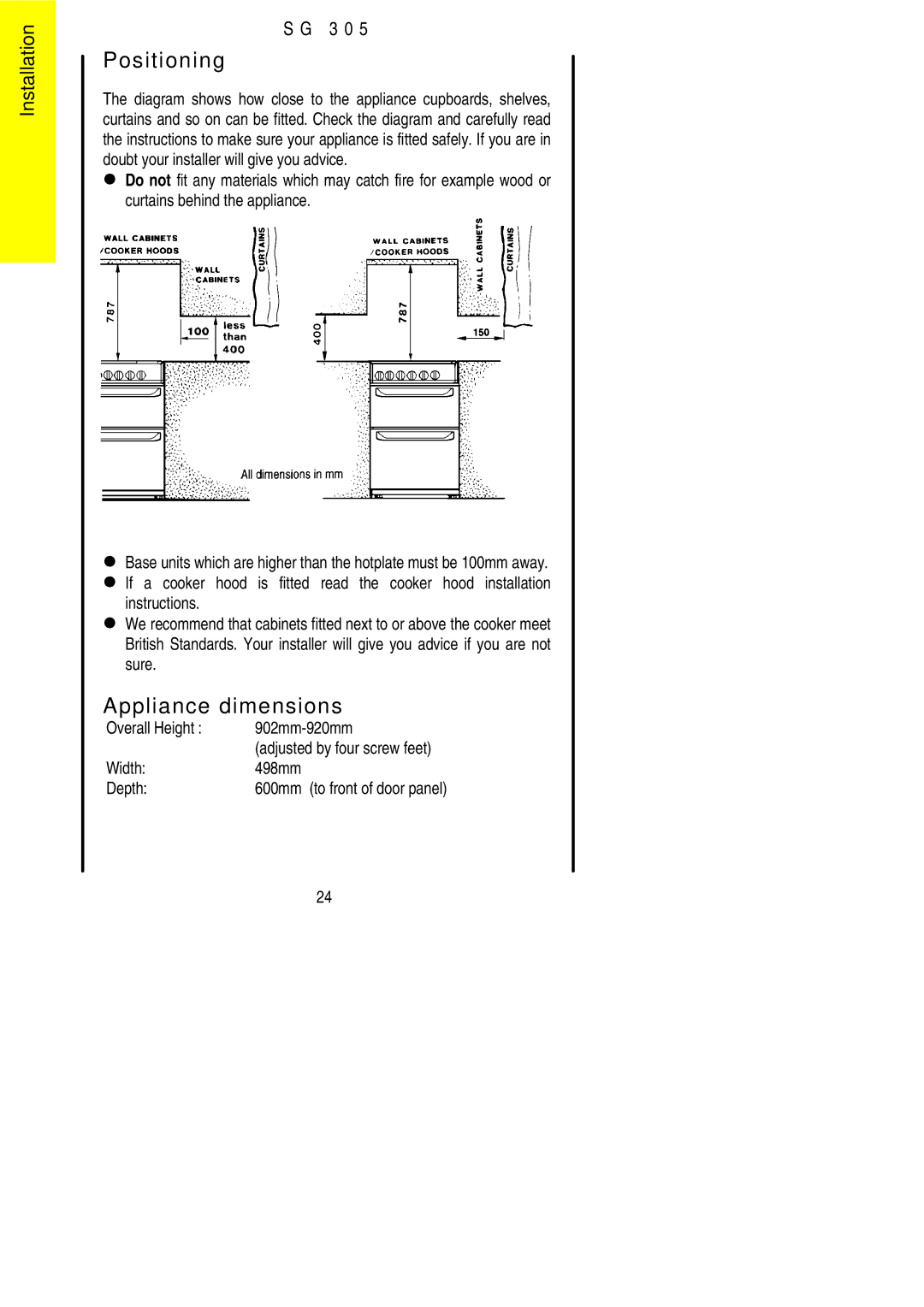 Electrolux SG305 installation instructions Positioning, Appliance dimensions, Overall Height 902mm-920mm, Width 498mm Depth 