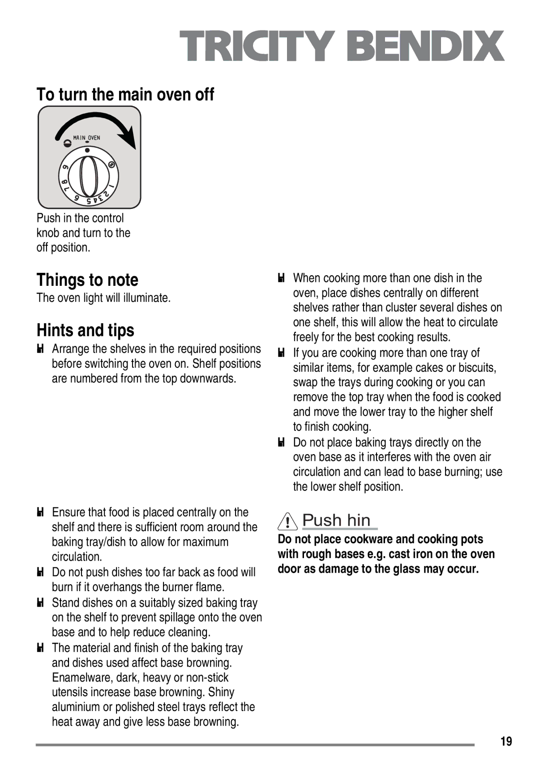 Electrolux SG558 user manual To turn the main oven off, Oven light will illuminate 