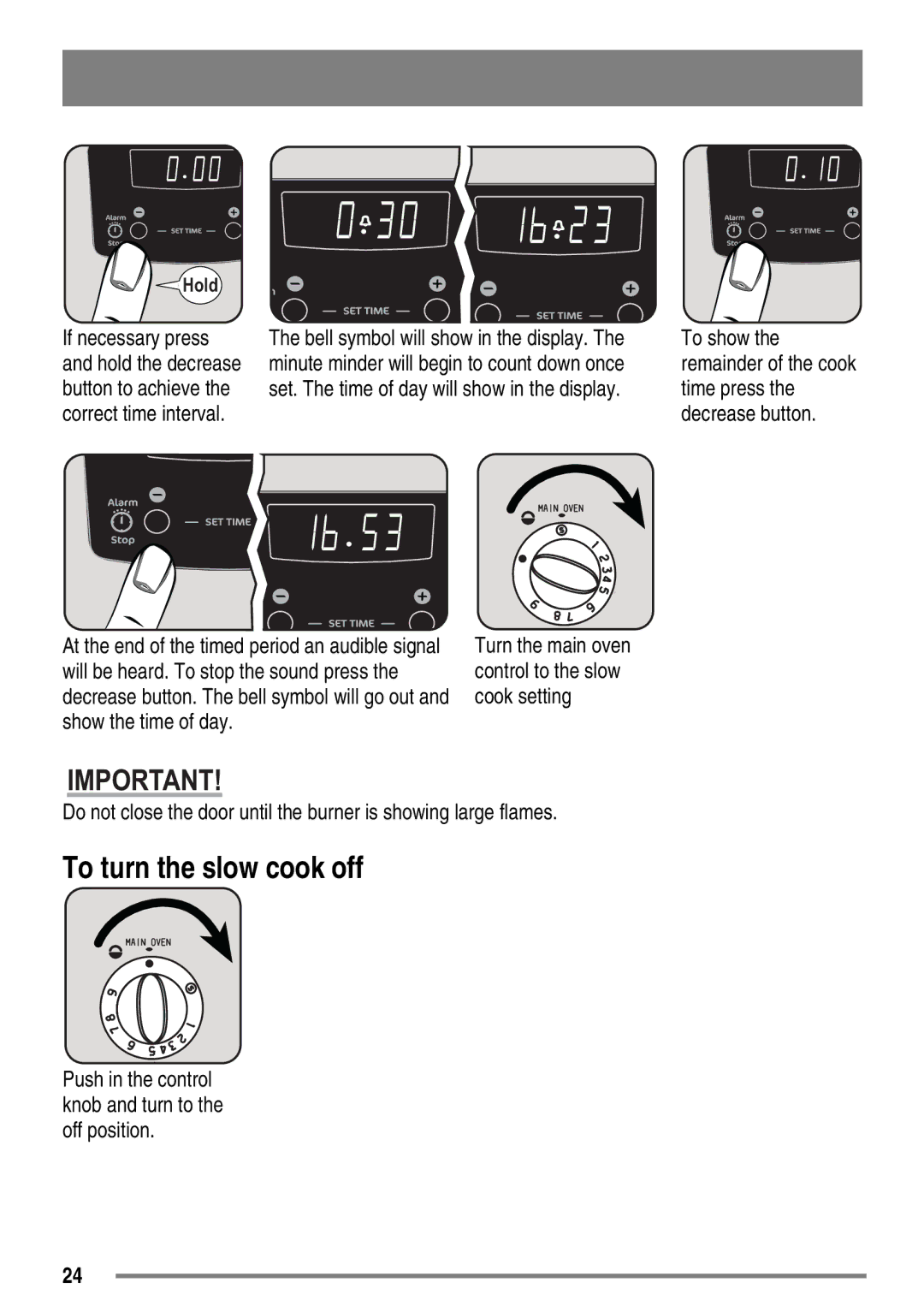 Electrolux SG558 user manual To turn the slow cook off 