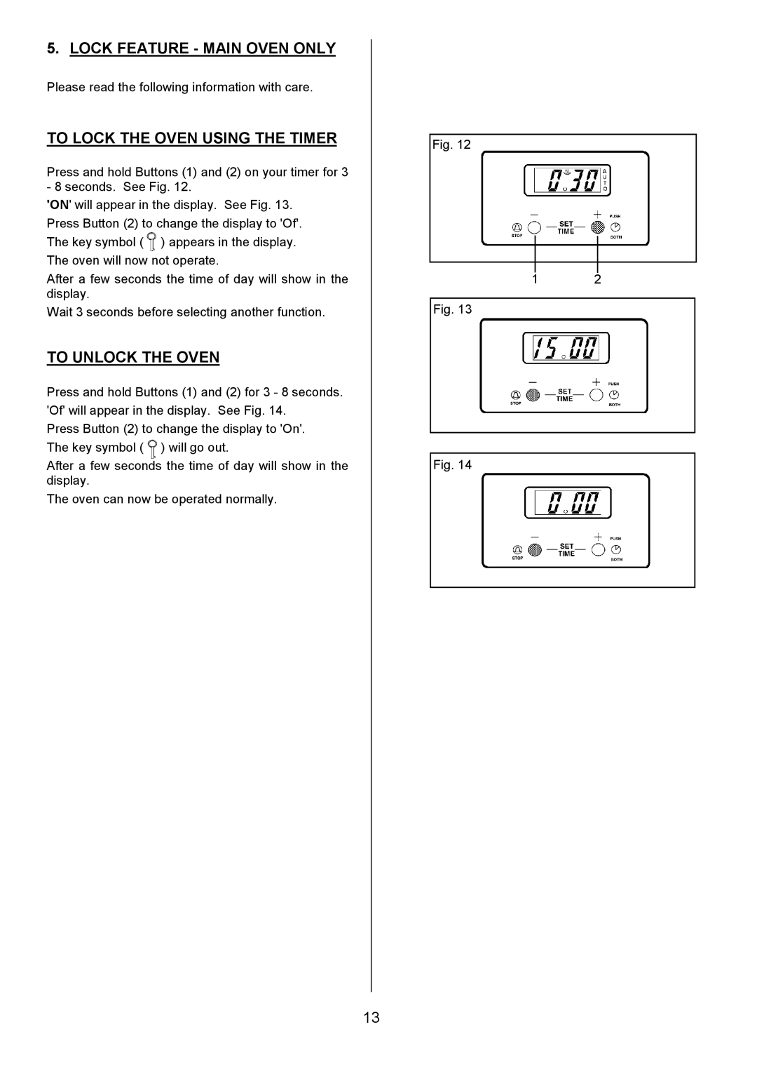 Electrolux SIE340 Lock Feature Main Oven only, To Lock the Oven Using the Timer, To Unlock the Oven 