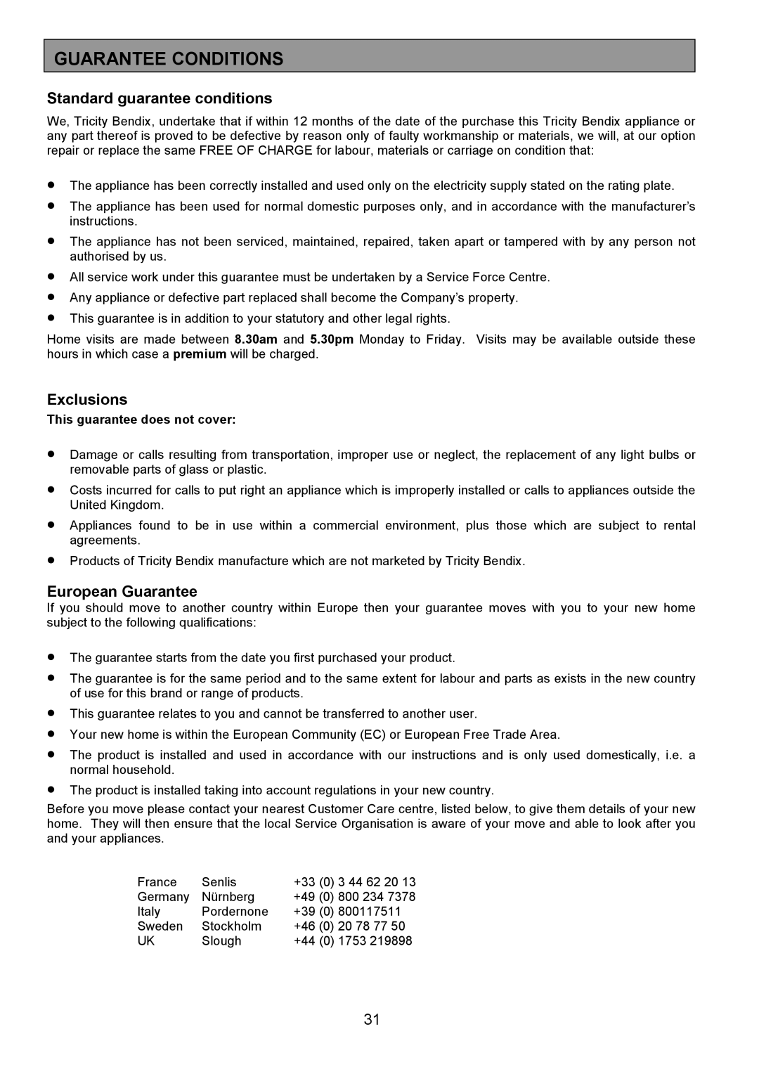 Electrolux SIE340 installation instructions Guarantee Conditions, Standard guarantee conditions 