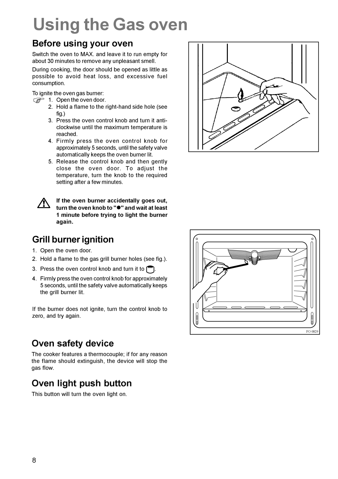 Electrolux SIG 224 G manual Using the Gas oven, Before using your oven, Grill burner ignition, Oven safety device 