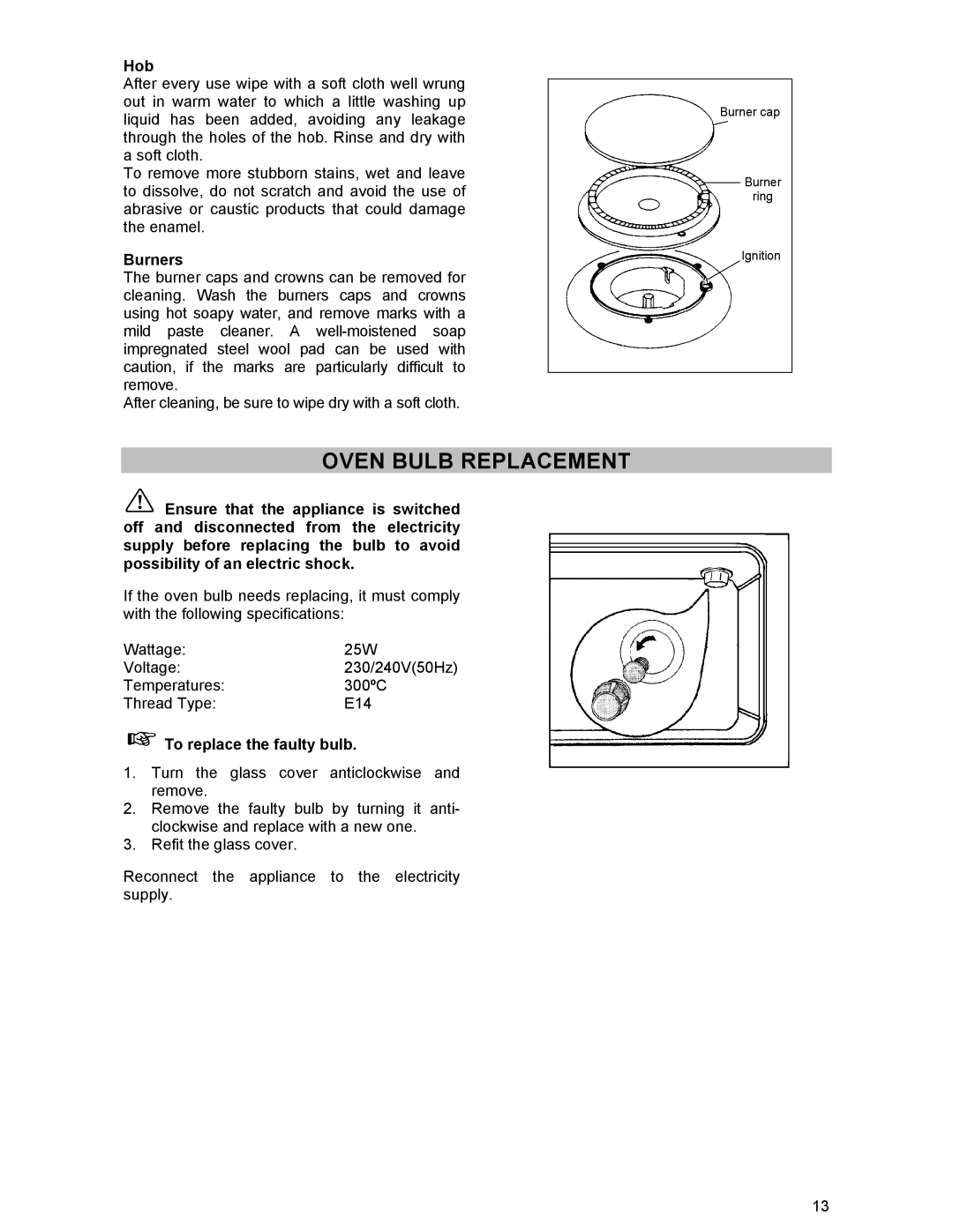 Electrolux SIG 233 manual Oven Bulb Replacement, Hob, Burners, To replace the faulty bulb 