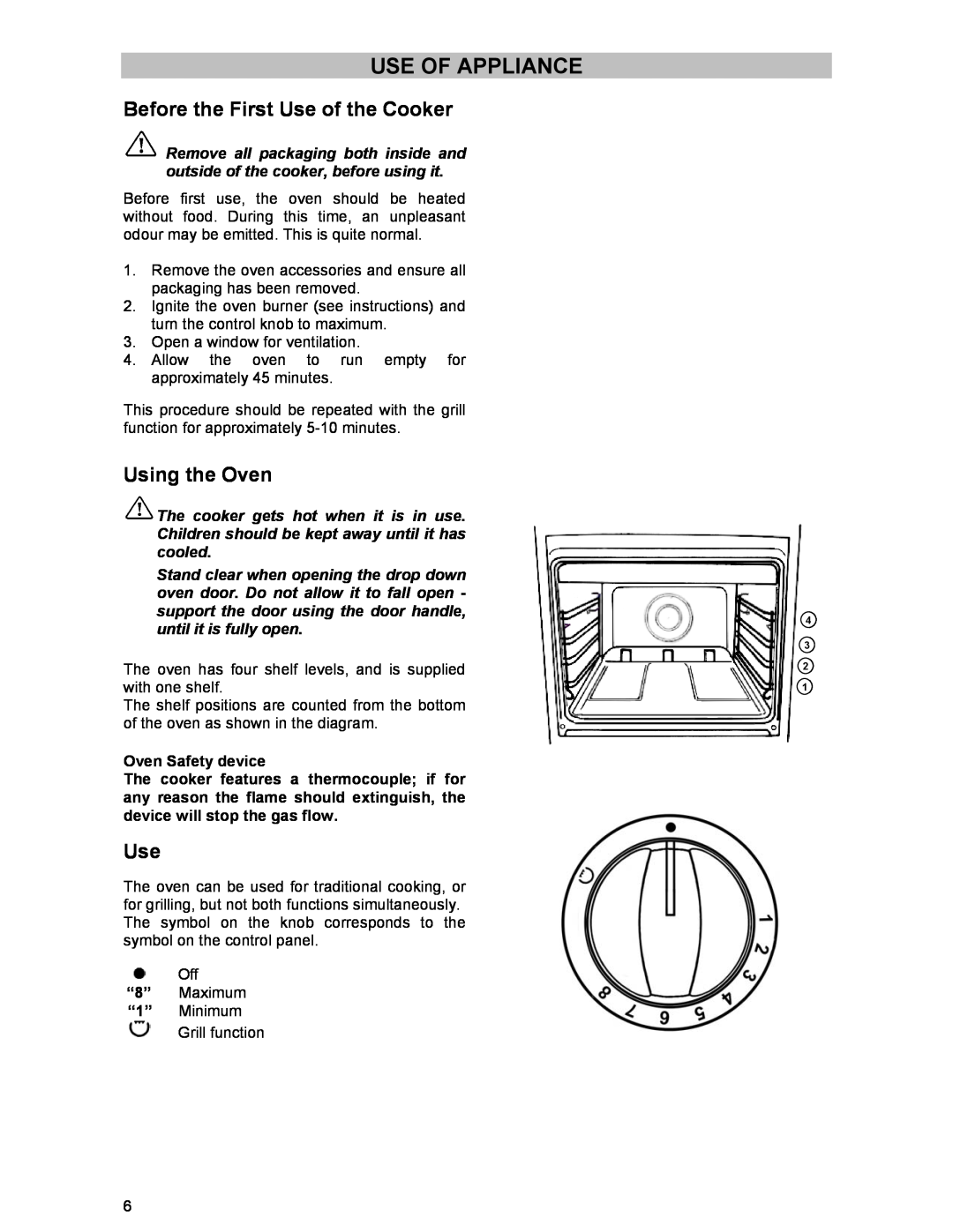 Electrolux SIG 233 manual Use Of Appliance, Before the First Use of the Cooker, Using the Oven 