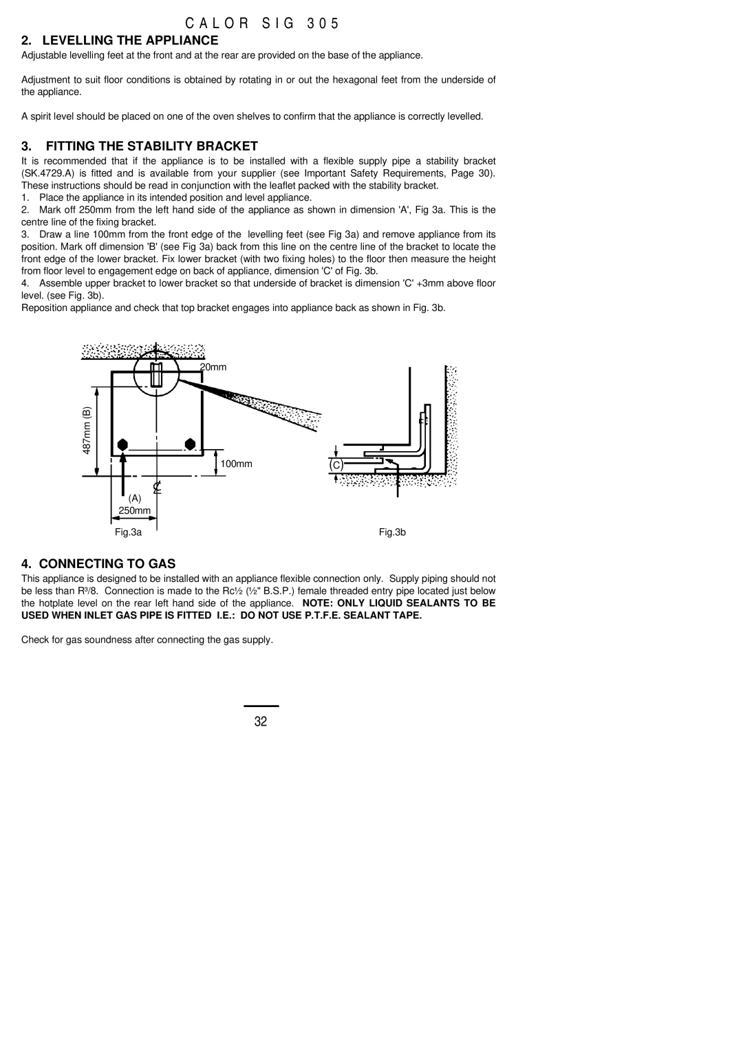 Electrolux SIG 305 installation instructions Levelling the Appliance, Fitting the Stability Bracket, Connecting to GAS 