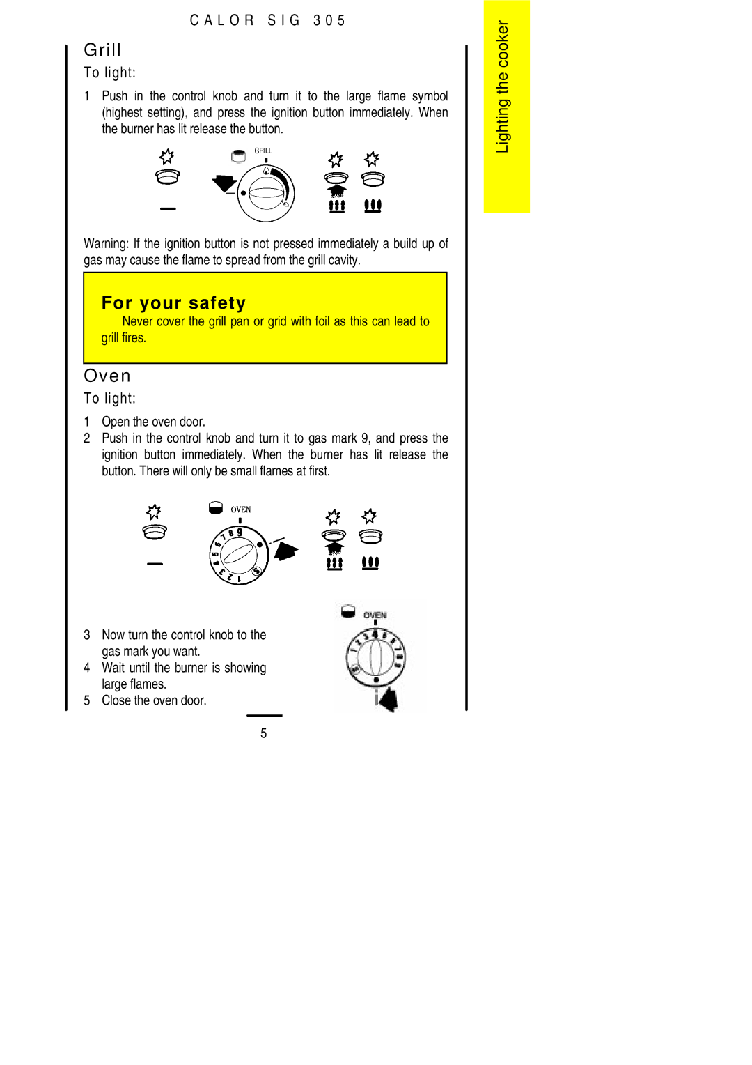 Electrolux SIG 305 installation instructions Grill, Oven, Open the oven door 