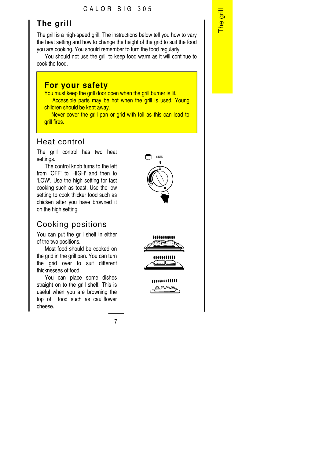 Electrolux SIG 305 installation instructions Heat control, Cooking positions, Grill control has two heat settings 