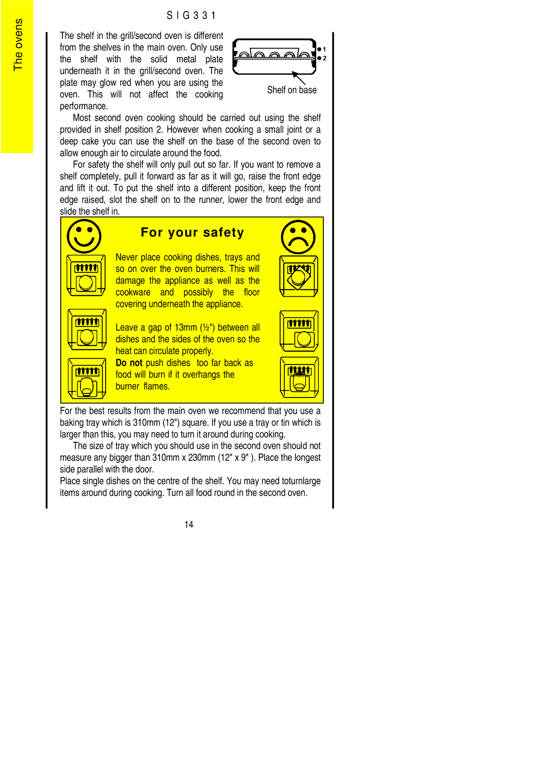 Electrolux SIG 331 installation instructions Baking trays and dishes, Oven. This will not affect the cooking, Performance 