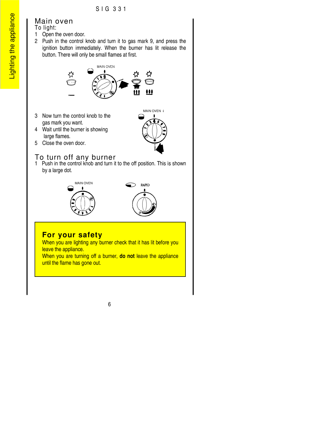 Electrolux SIG 331 installation instructions Main oven, To turn off any burner 