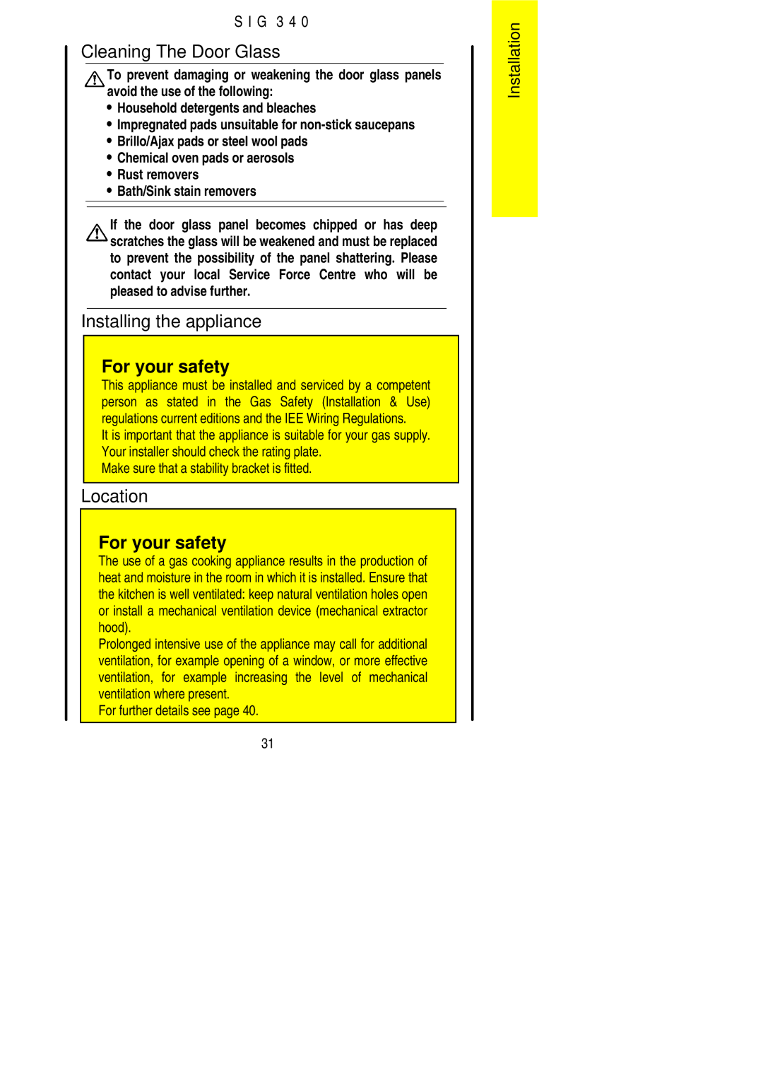 Electrolux SIG 340 Cleaning The Door Glass, Installing the appliance, Location, For further details see 
