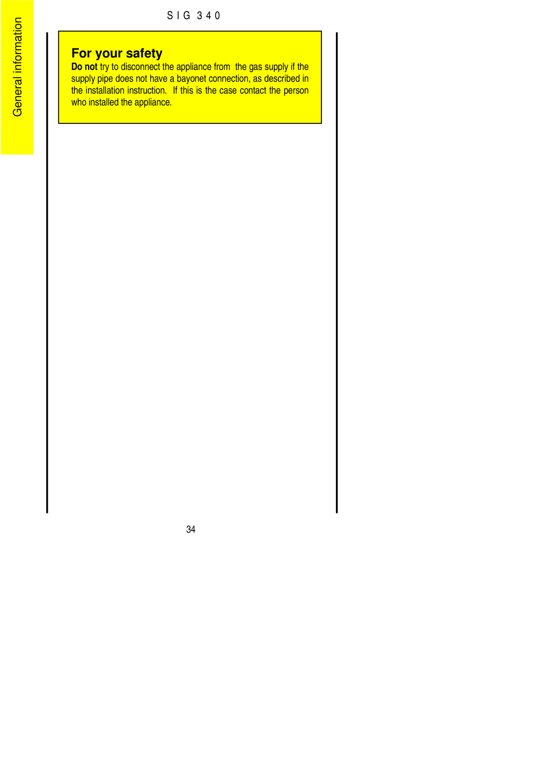 Electrolux SIG 340 installation instructions For your safety 