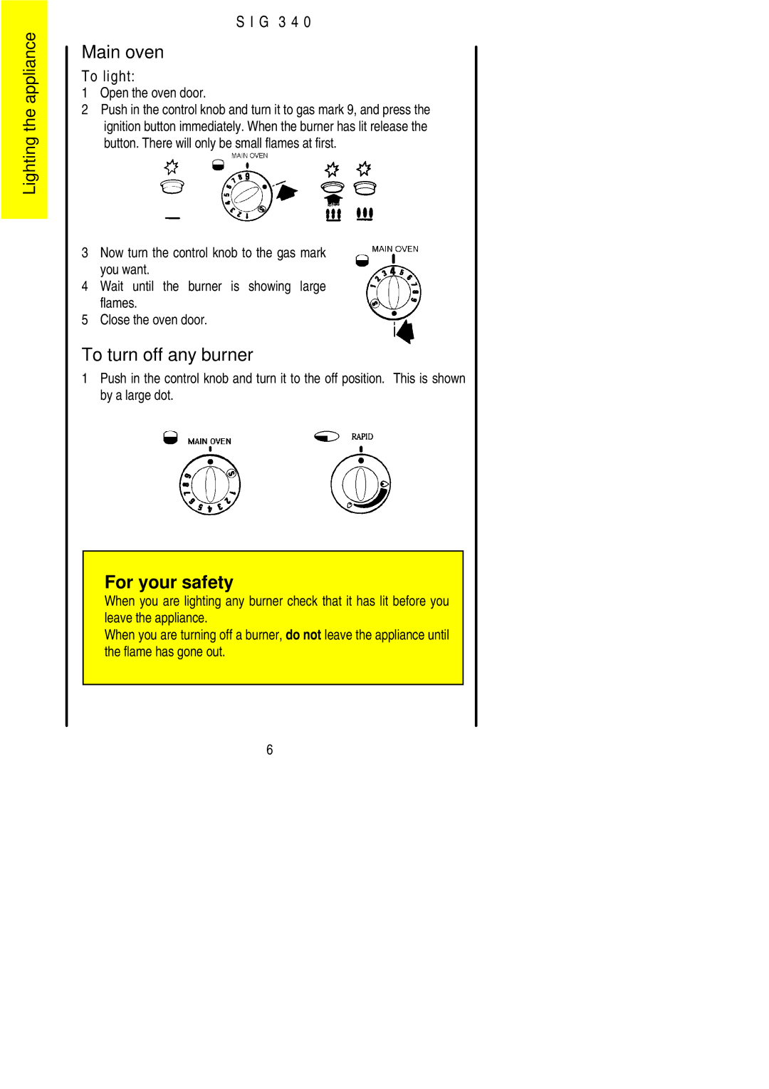 Electrolux SIG 340 installation instructions Main oven, To turn off any burner 