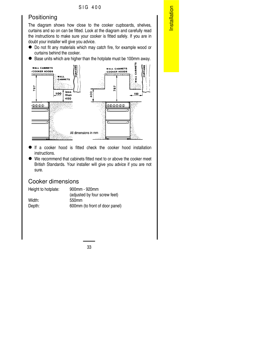 Electrolux SIG 400 Positioning, Cooker dimensions, Curtains behind the cooker, Height to hotplate 900mm 920mm 