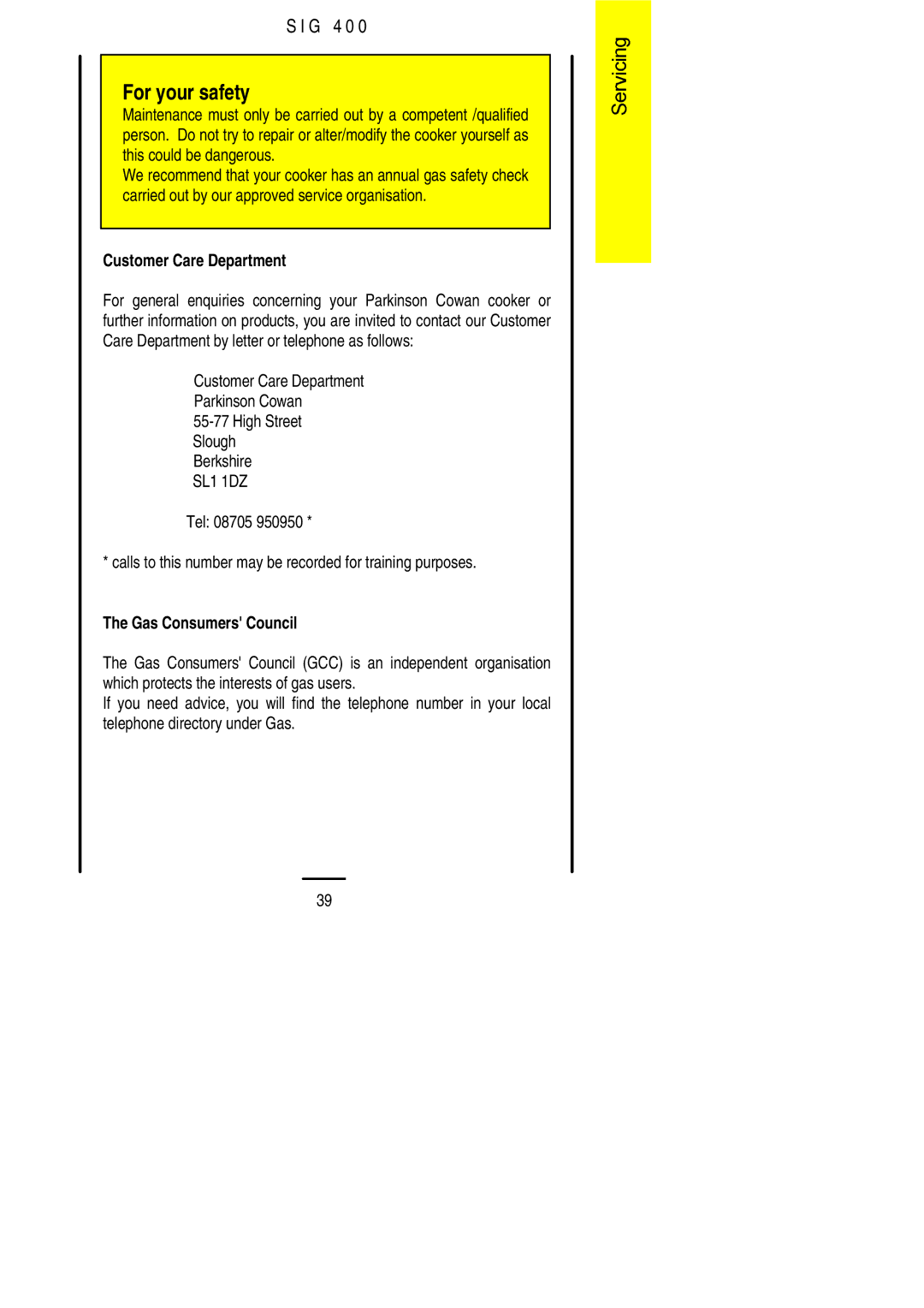 Electrolux SIG 400 installation instructions Customer Care Department 