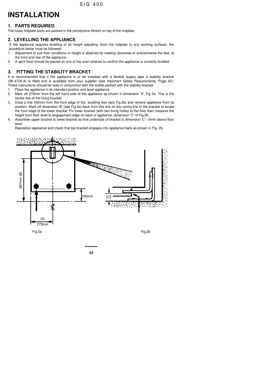 Electrolux SIG 400 installation instructions Parts Required, Levelling the Appliance, Fitting the Stability Bracket 